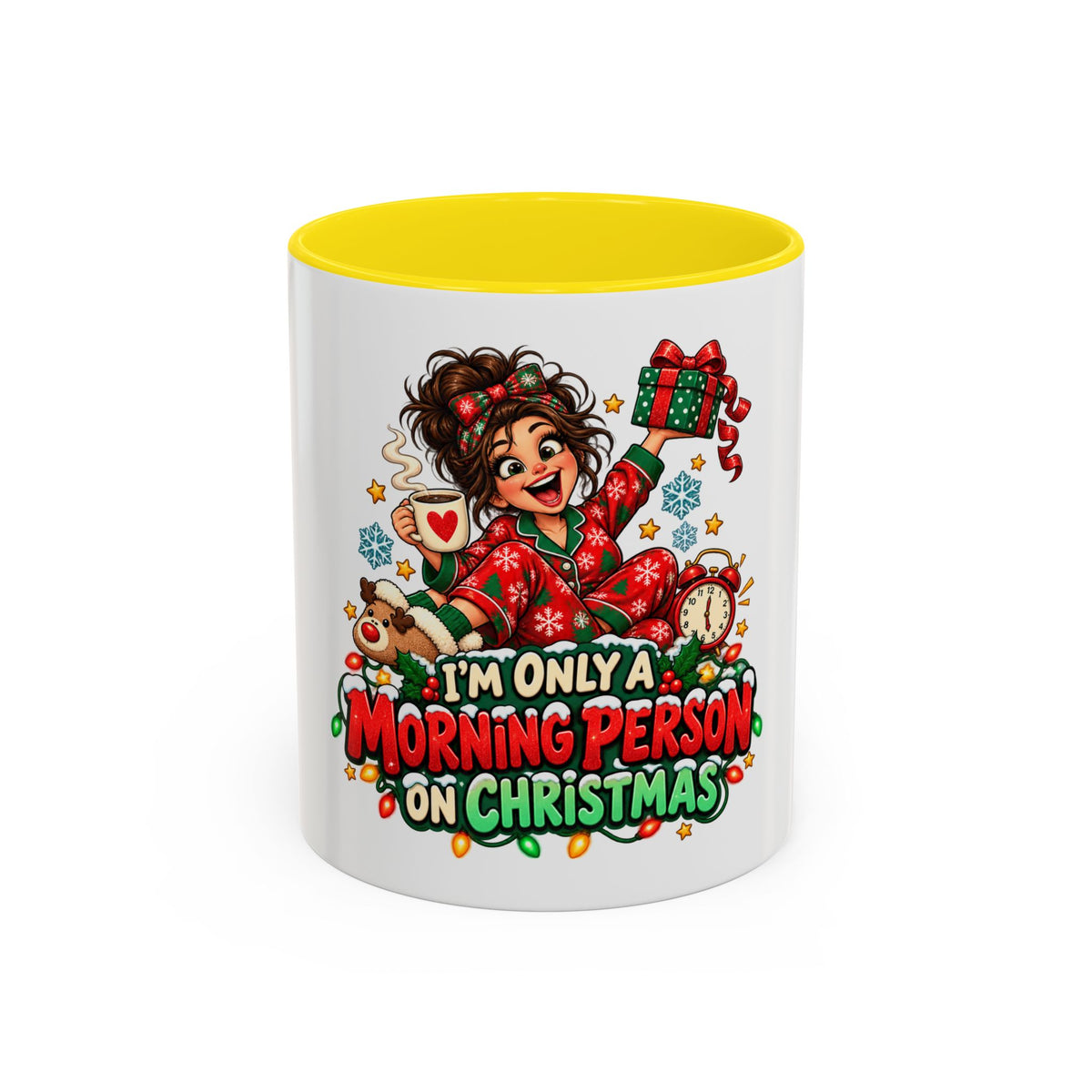 Christmas Coffee Mug - "I'm Only a Morning Person on Christmas" Holiday Gift Mug (11/15oz)