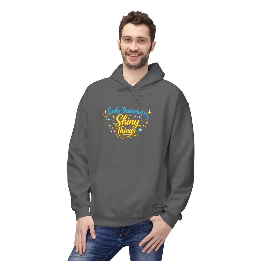 Easily Distracted by Shiny Things | Hoodie