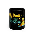 My Duck Is Not in a Row | Coffee Mug | Cute Confused Duck (11oz & 15oz)
