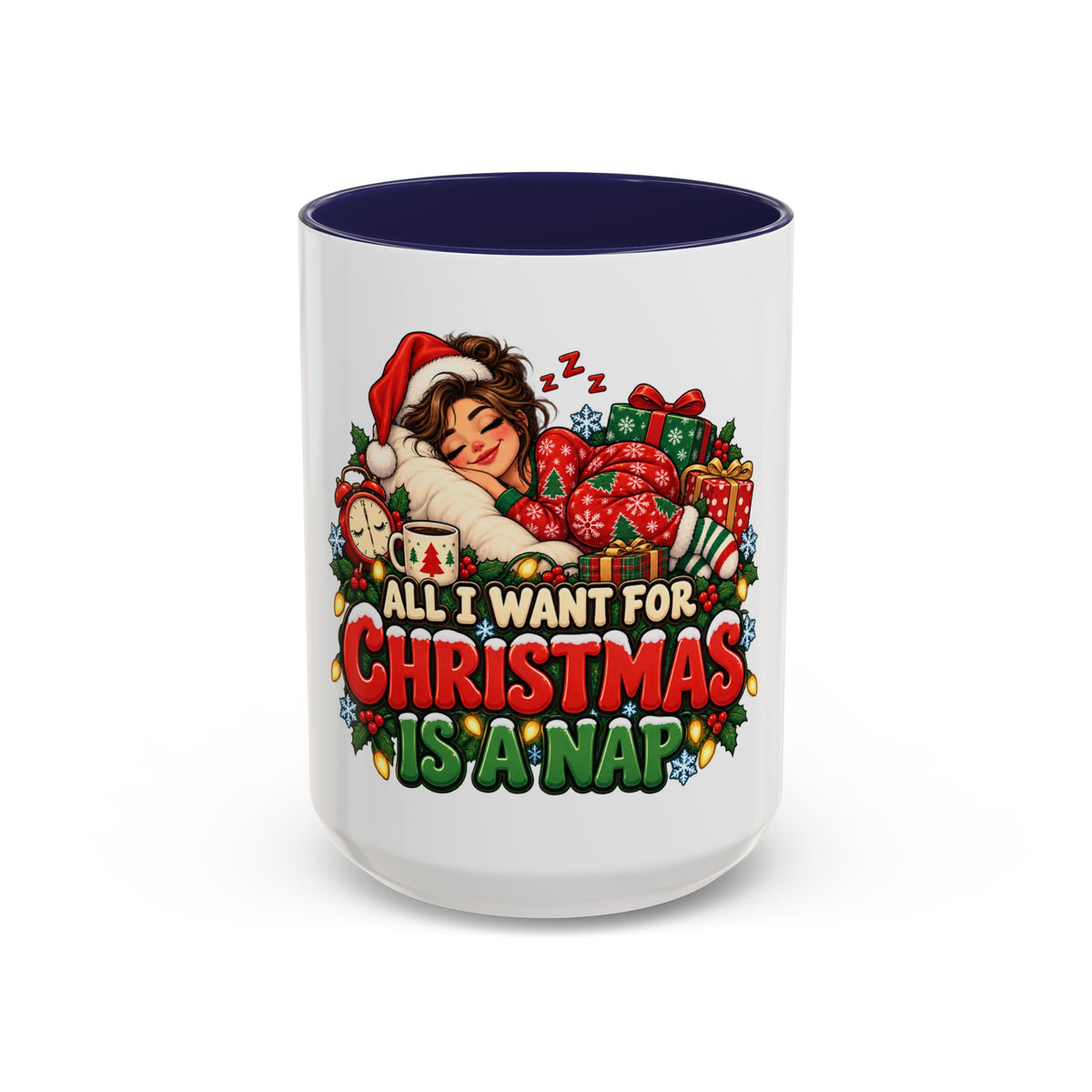 Christmas Coffee Mug — "All I Want For Christmas Is A Nap" Holiday Accent Mug (11/15oz)