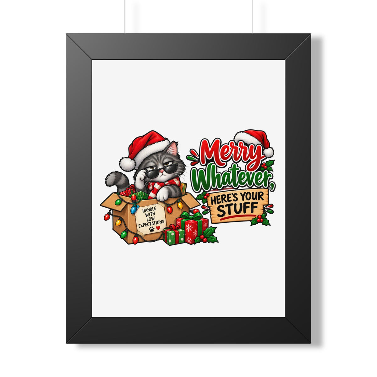 Merry Whatever Cat Christmas Poster — "Here's Your Stuff" Framed Print — Black, 12″ x 16″ | The ClawMark Store