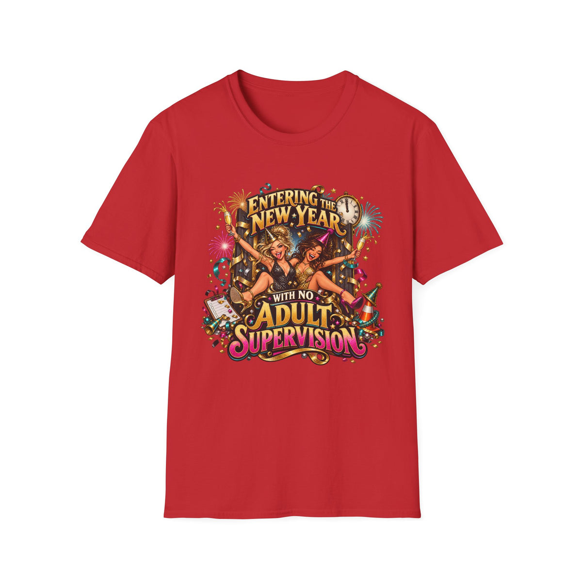New Year Party T-Shirt — "Entering the New Year With No Adult Supervision" Graphic Tee