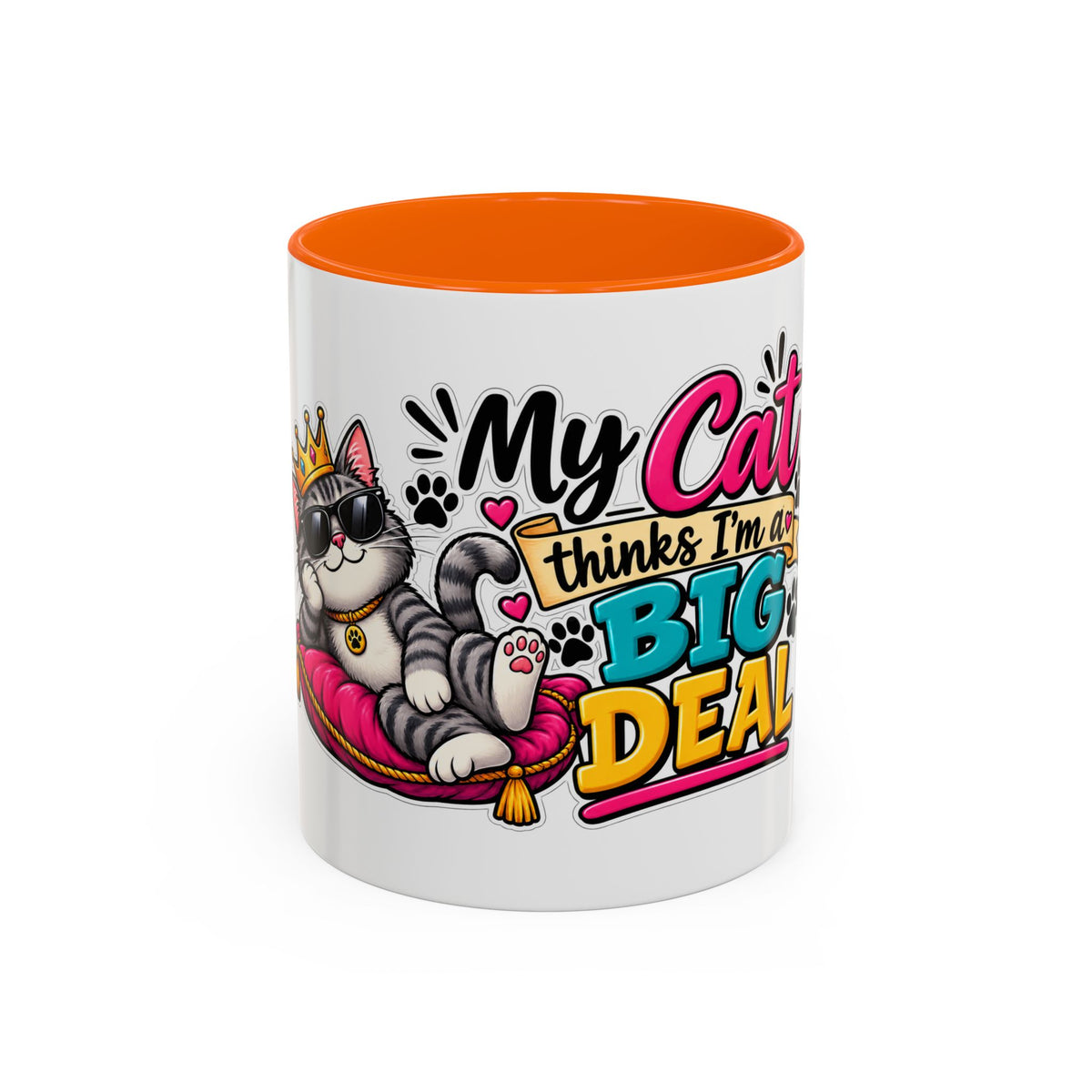 "My Cat Thinks I’m a Big Deal" Coffee Mug (11oz, 15oz) — Orange, 11oz | The ClawMark Store