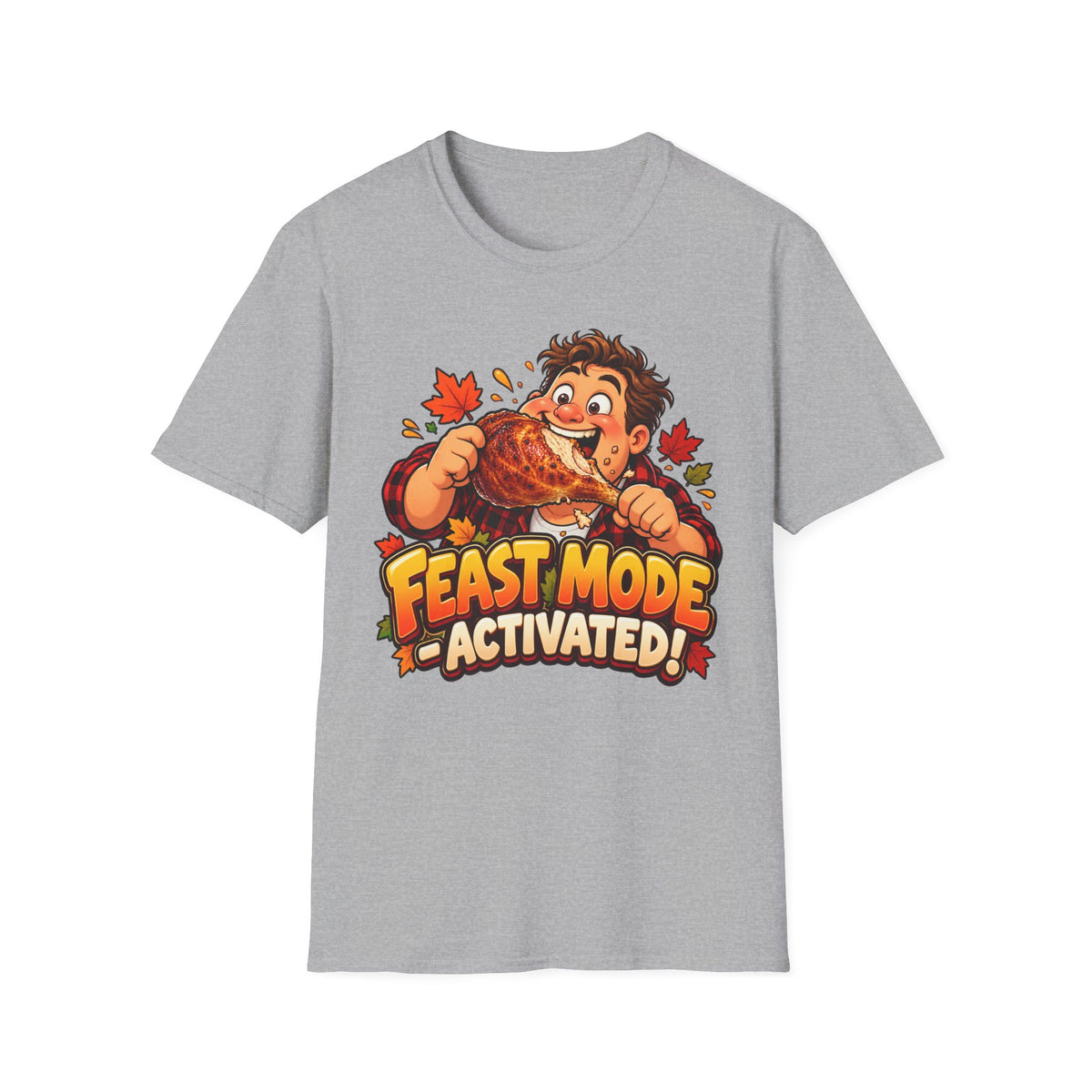 Feast Mode Activated T-Shirt — Funny Thanksgiving Turkey Eating Tee