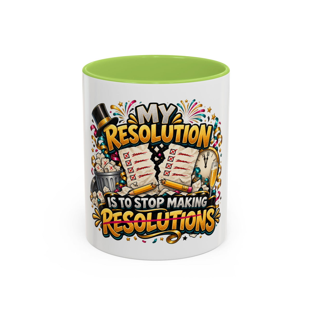 Funny New Year Coffee Mug — “My Resolution Is To Stop Making Resolutions” Accent Mug