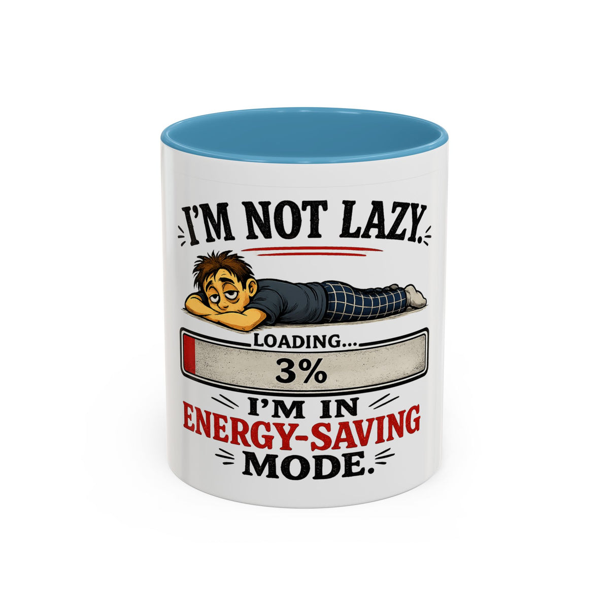 "I'm Not Lazy, I'm in Energy-Saving Mode" Accent Mug — Light Blue, 11oz | The ClawMark Store