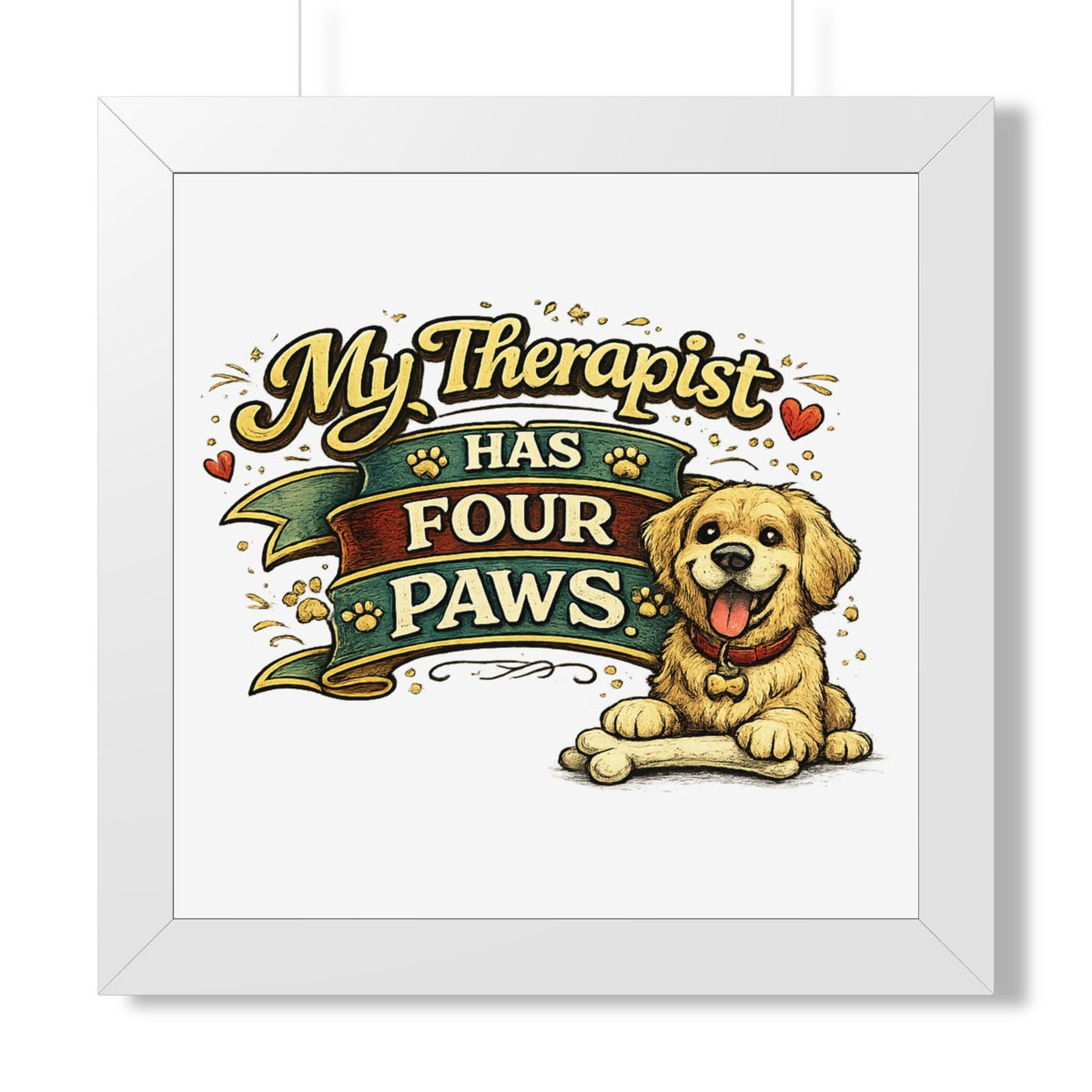 "My Therapist Has Four Paws" Framed Poster — White, 16″ x 16″ | The ClawMark Store