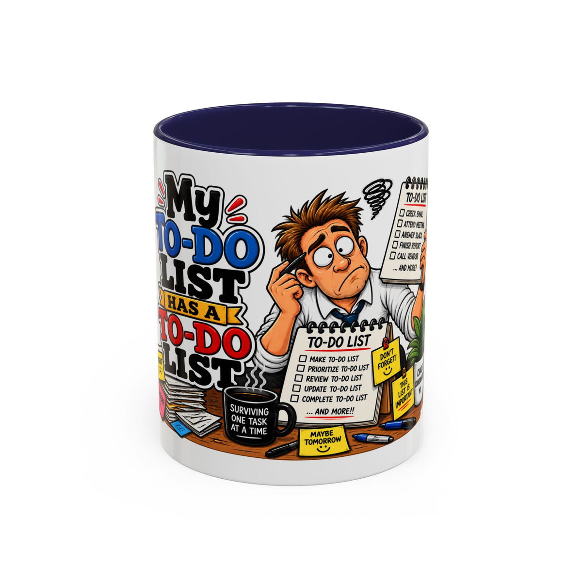 "My To-Do List Has a To-Do List" — Coffee Mug (11oz, 15oz) — 11oz, Navy | The ClawMark Store