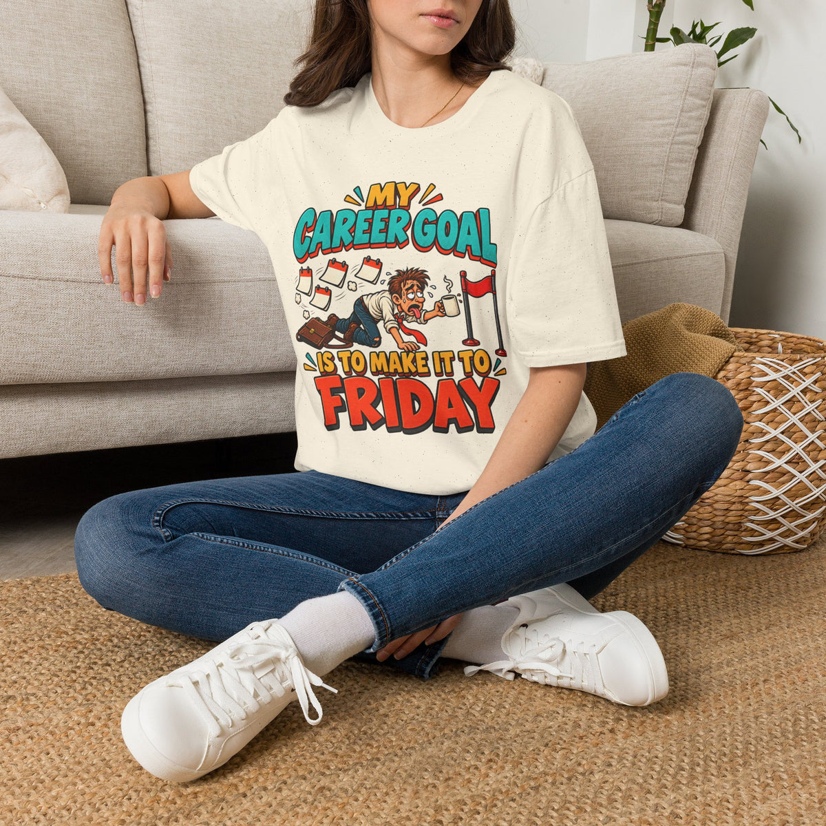 Funny "My Career Goal Is To Make It To Friday" T-Shirt