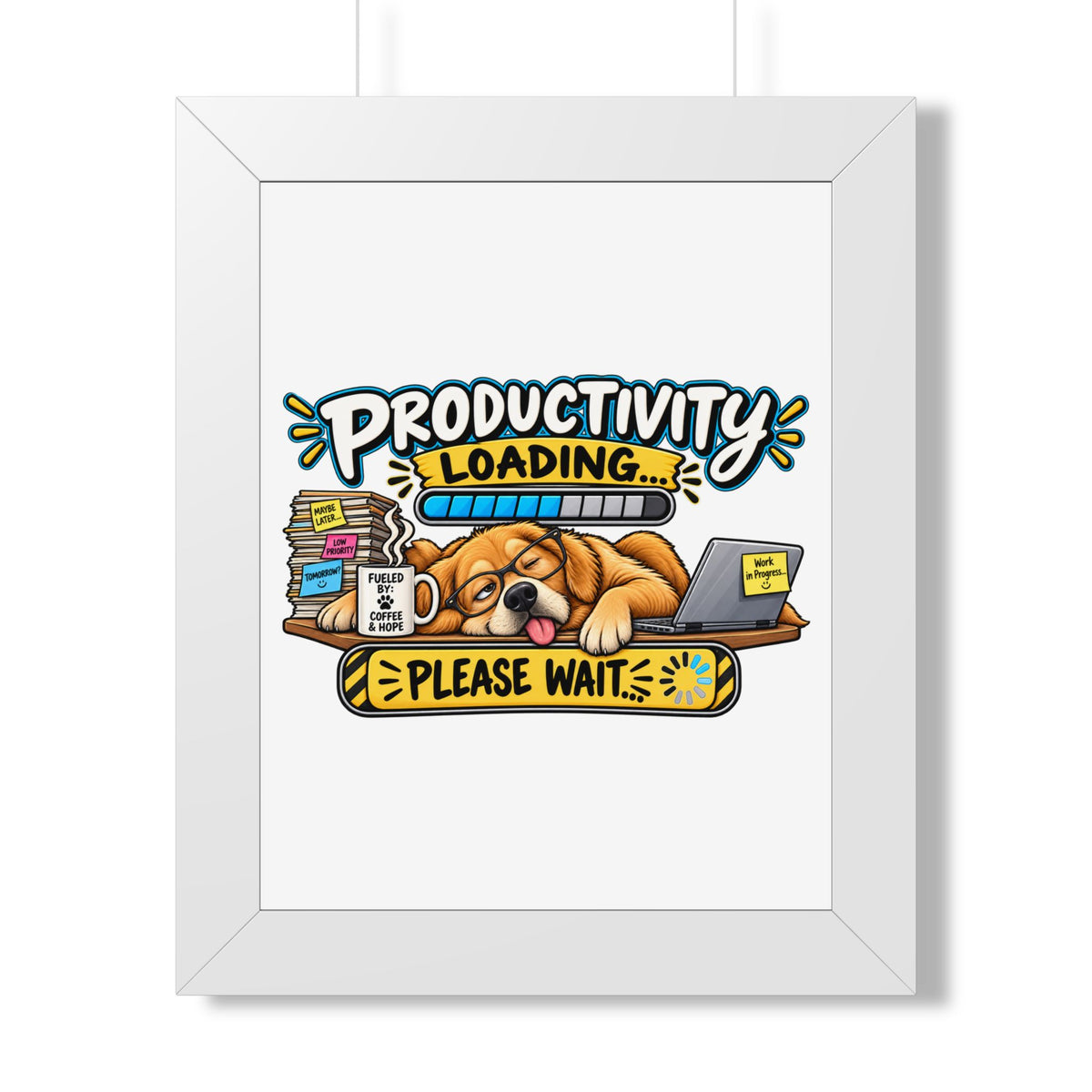 "Productivity Loading... Please Wait" Framed Poster — White, 11" x 14" | The ClawMark Store