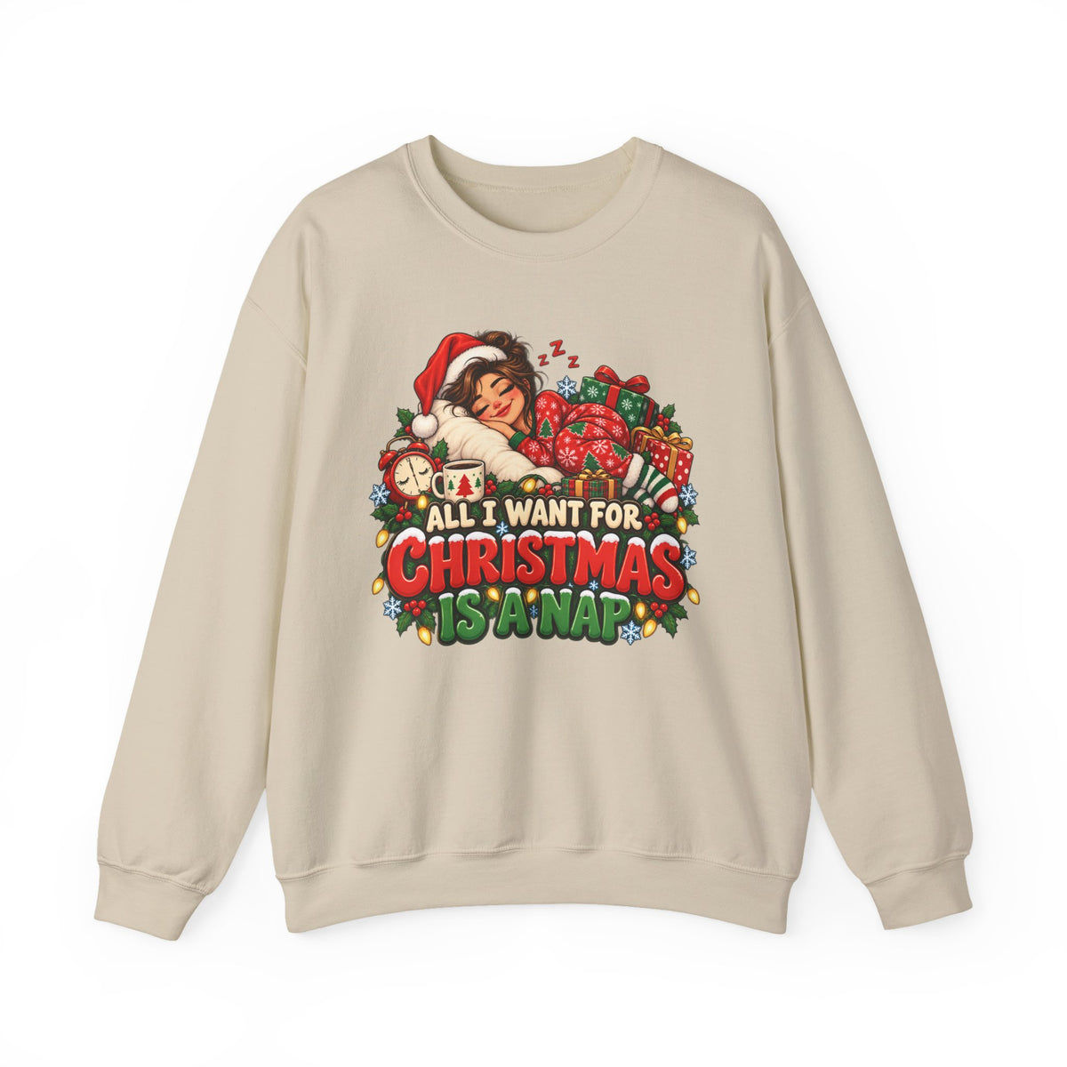 Christmas Nap Sweatshirt - "All I Want For Christmas Is A Nap" Holiday Crewneck