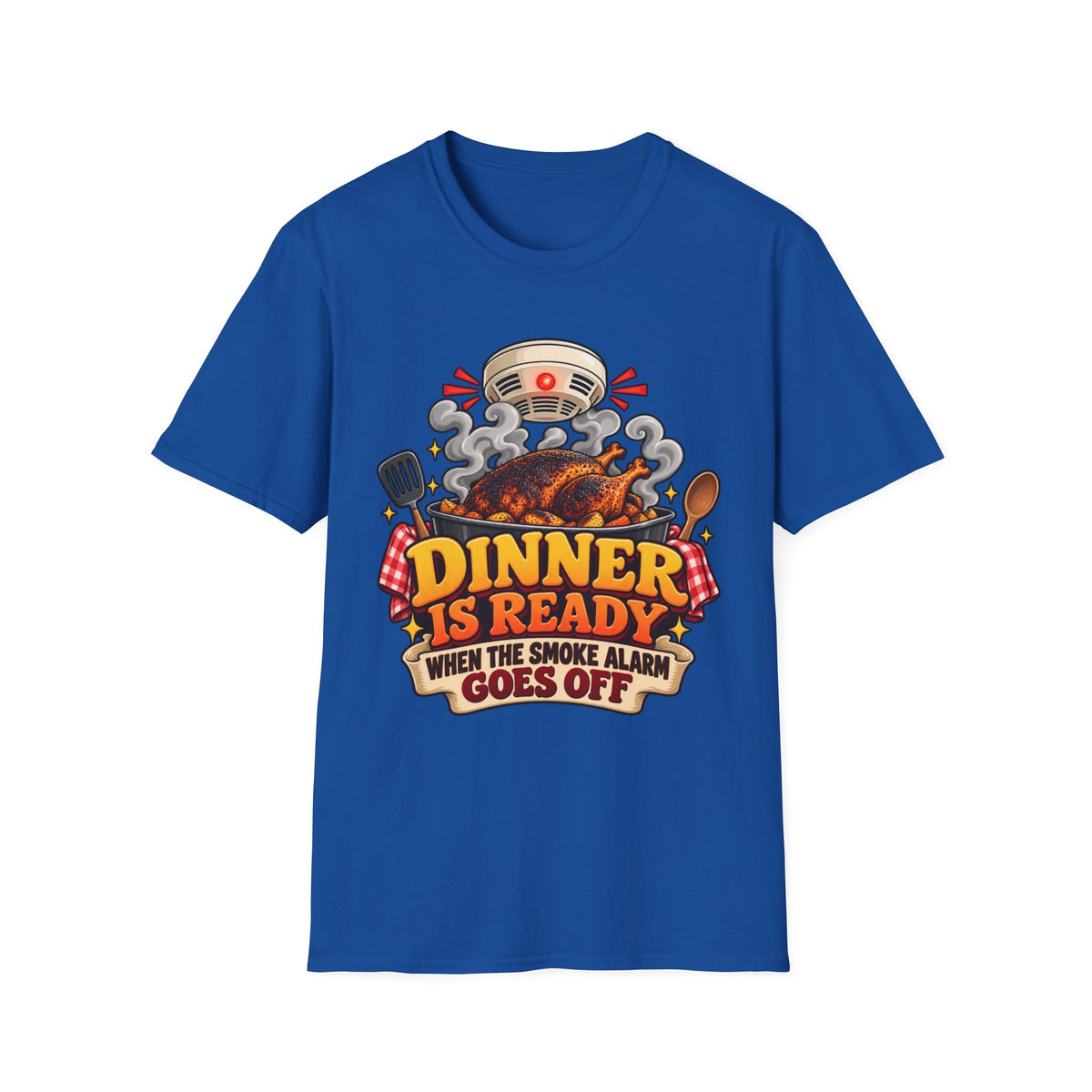 Dinner Is Ready T-Shirt — Funny Smoke Alarm Cooking Graphic Tee