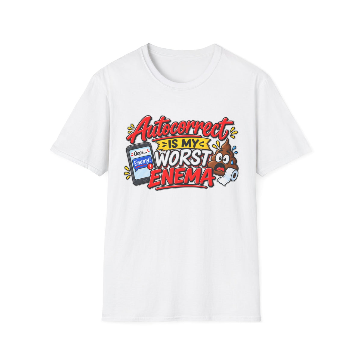 "Autocorrect Is My Worst Enema" T-Shirt — product photo 1 | The ClawMark Store