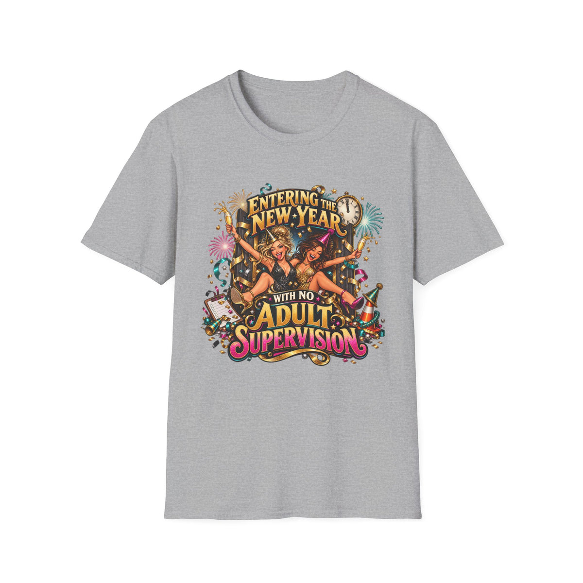New Year Party T-Shirt — "Entering the New Year With No Adult Supervision" Graphic Tee