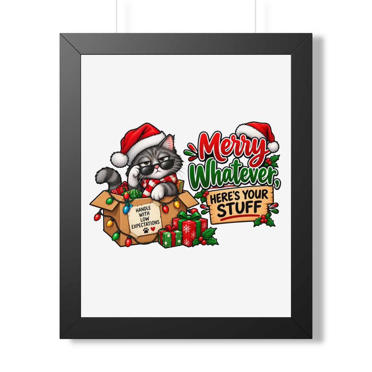 Merry Whatever Cat Christmas Poster — "Here's Your Stuff" Framed Print — Black, 16″ x 20″ | The ClawMark Store