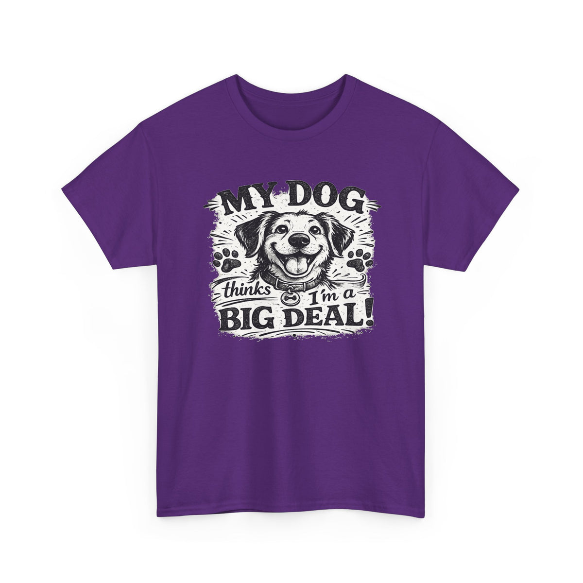 My Dog Thinks I'm a Big Deal — T-Shirt — Purple, S | The ClawMark Store