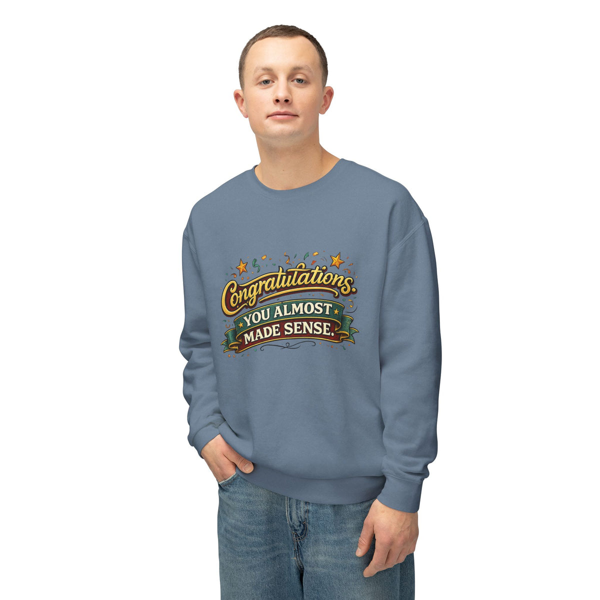 Congratulations You Almost Made Sense Crewneck Sweatshirt — product photo 3 | The ClawMark Store