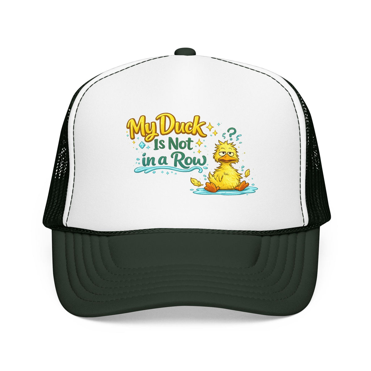 My Duck Is Not A Row — Ball Cap — Dark Green, White, Dark Green | The ClawMark Store