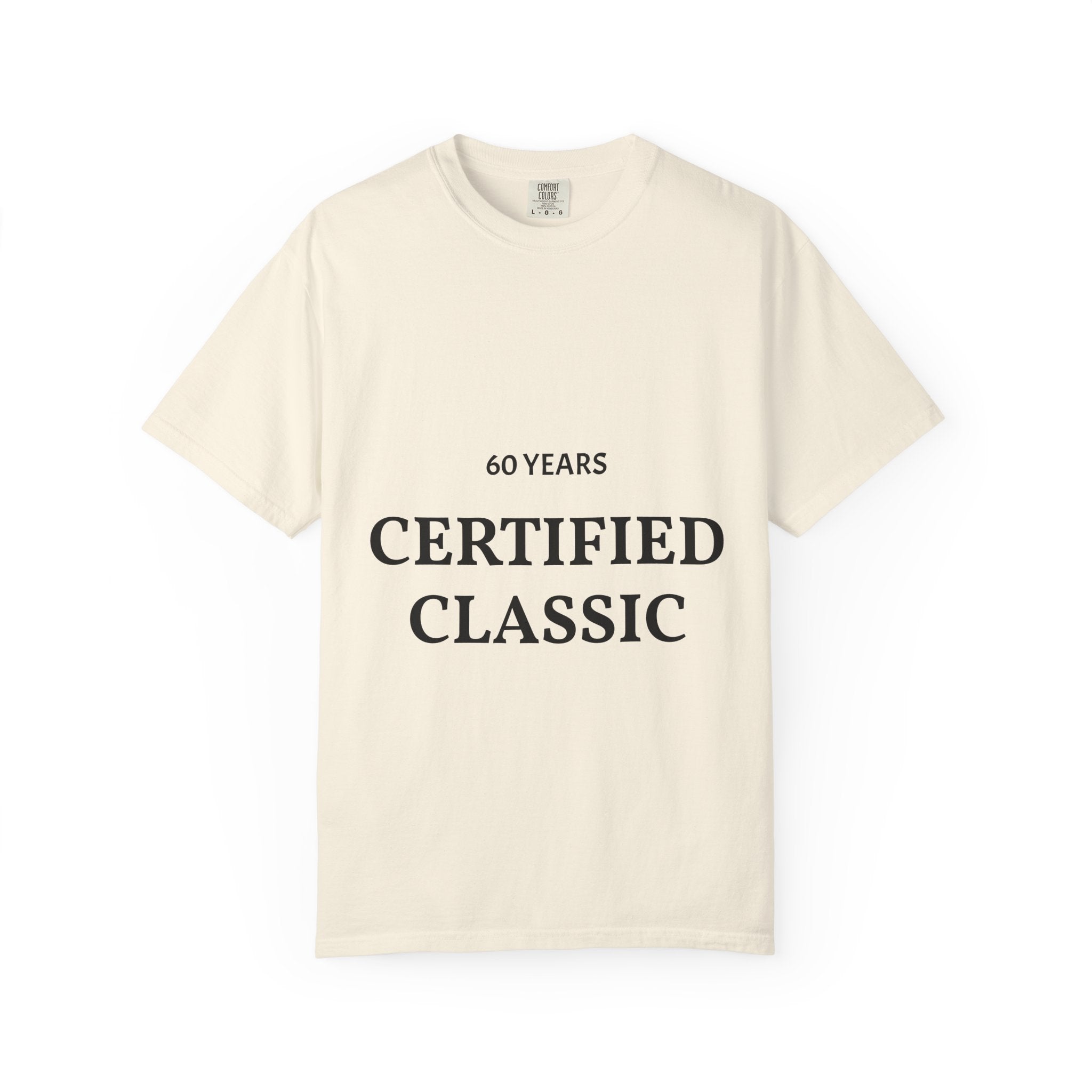 60 Years - Certified Classic | T-Shirt | Vintage Typography Tee