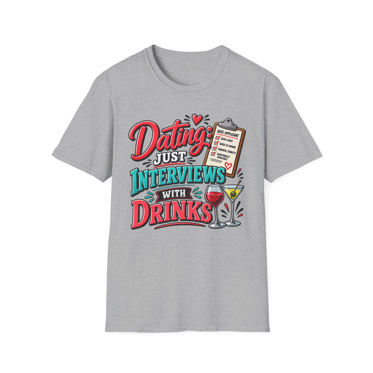 "Dating: Just Interviews with Drinks" T-Shirt — product photo 1 | The ClawMark Store
