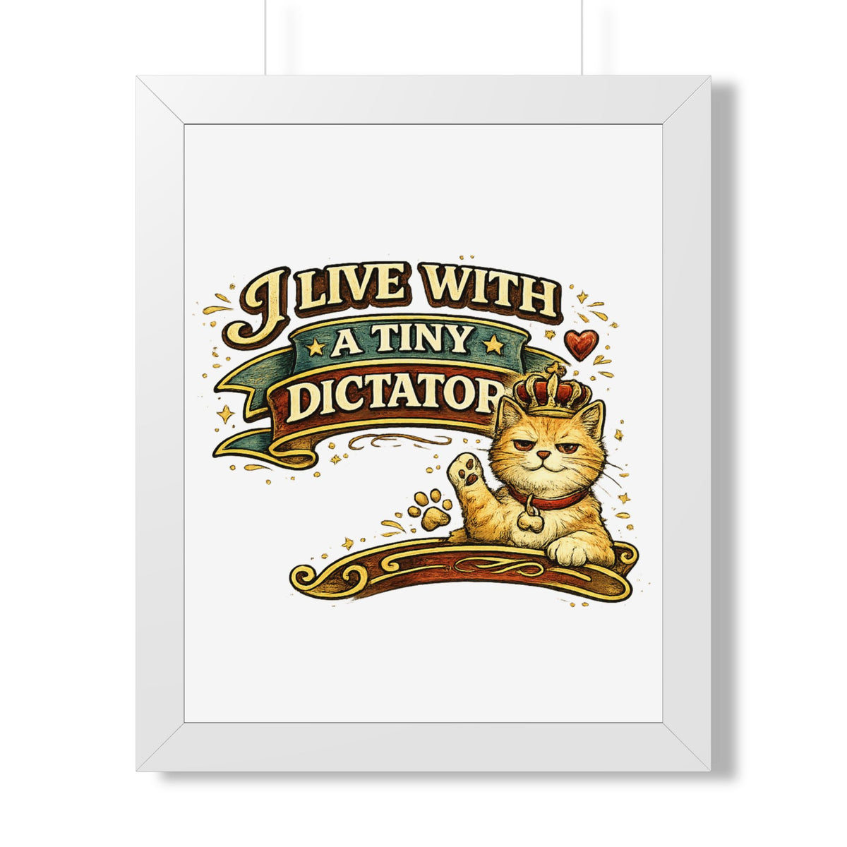 "I Live With a Tiny Dictator" Framed Poster — White, 16″ x 20″ | The ClawMark Store