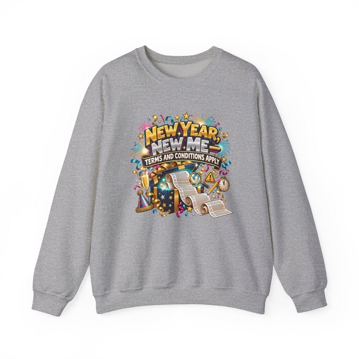 New Year New Me Crewneck Sweatshirt — Funny “Terms and Conditions Apply” Graphic