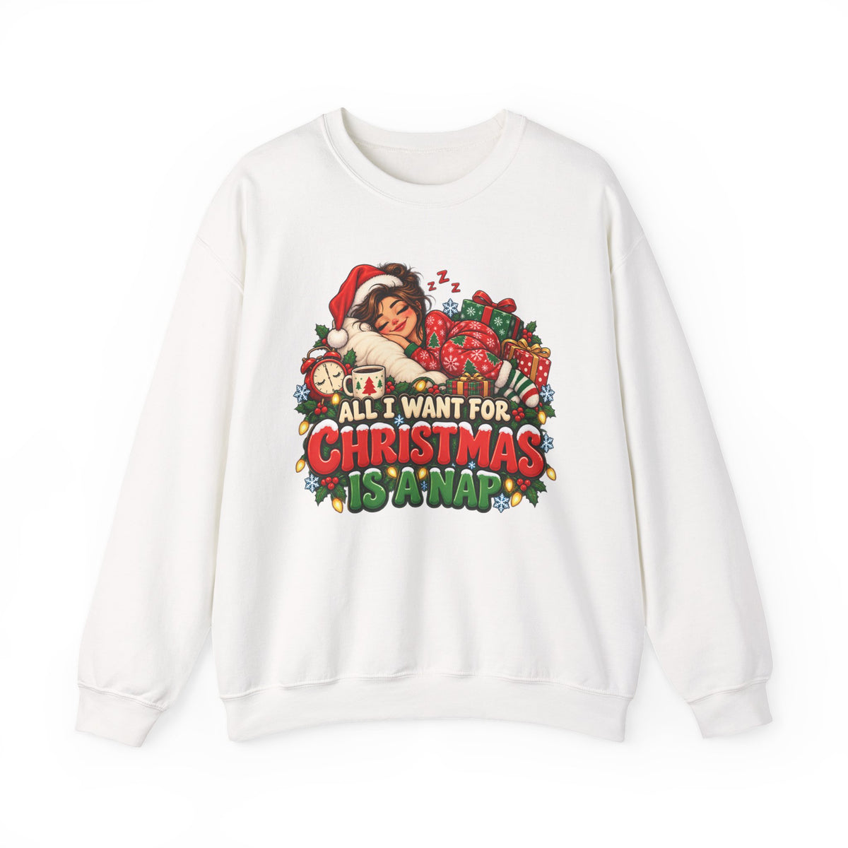 Christmas Nap Sweatshirt - "All I Want For Christmas Is A Nap" Holiday Crewneck