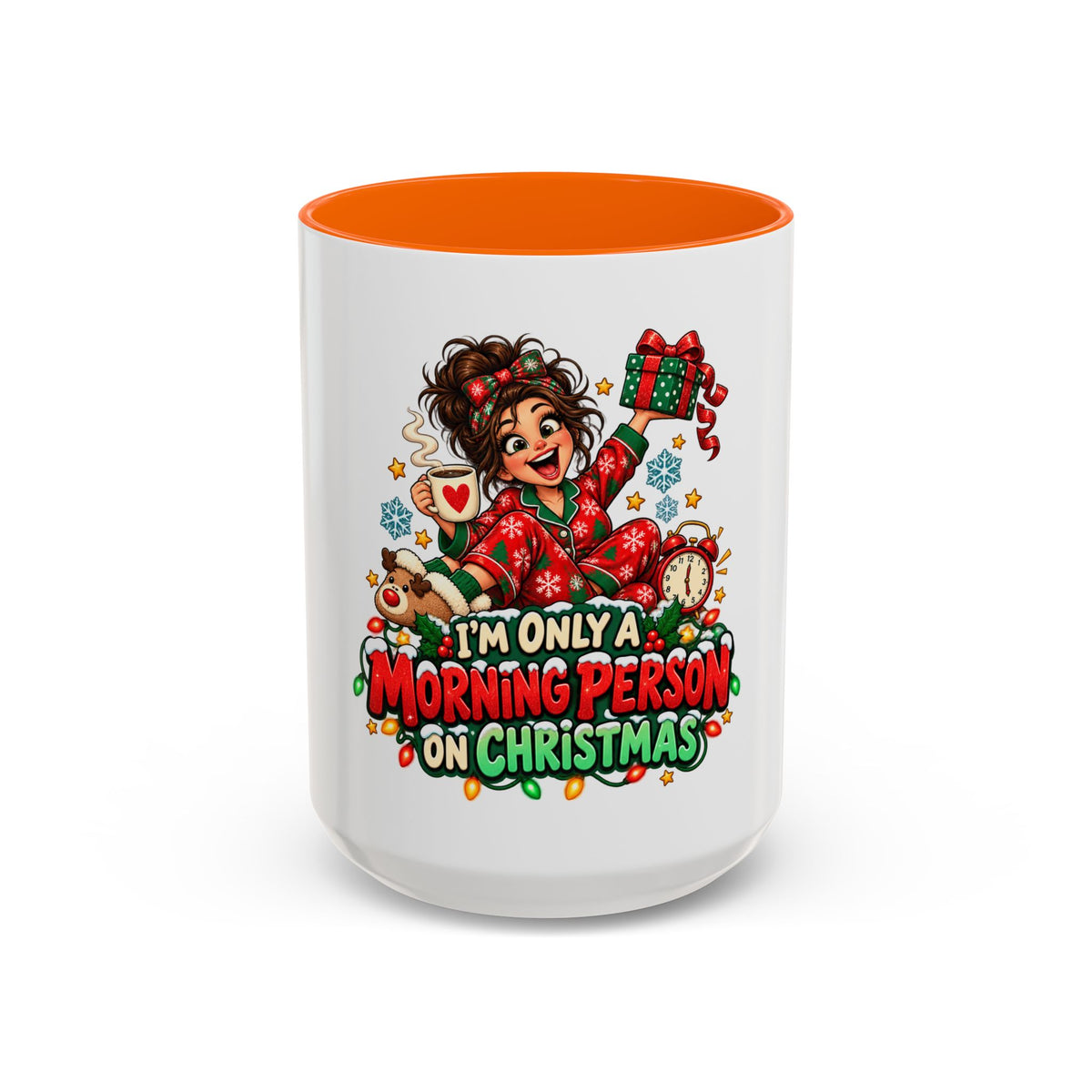 Christmas Coffee Mug - "I'm Only a Morning Person on Christmas" Holiday Gift Mug (11/15oz)
