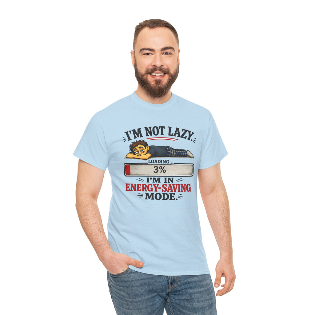 I'm Not Lazy - Energy Saving Mode — T-Shirt — product photo 4 | The ClawMark Store