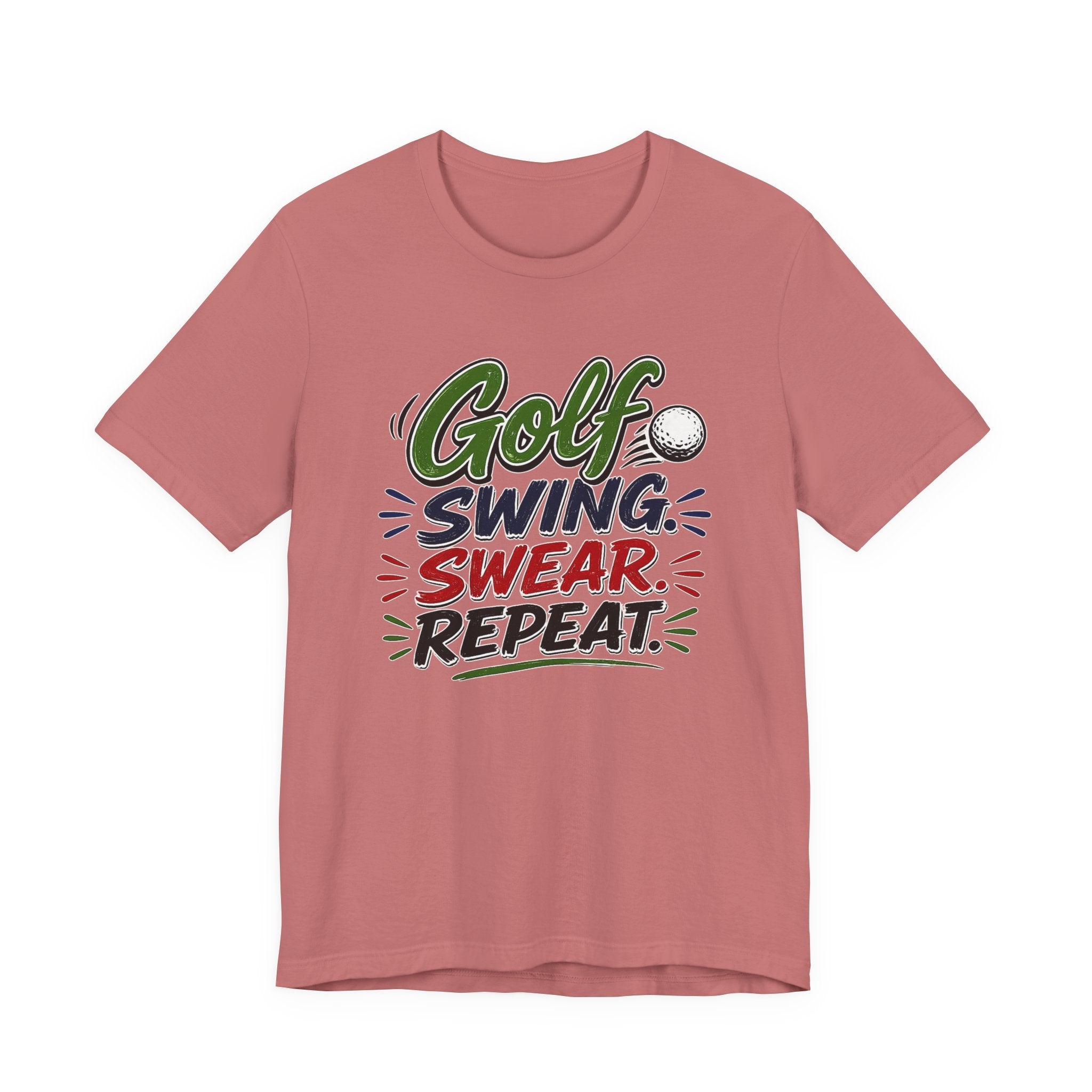 Golf - Swing, Swear, Repeat | T-Shirt | Golf Graphic Tee