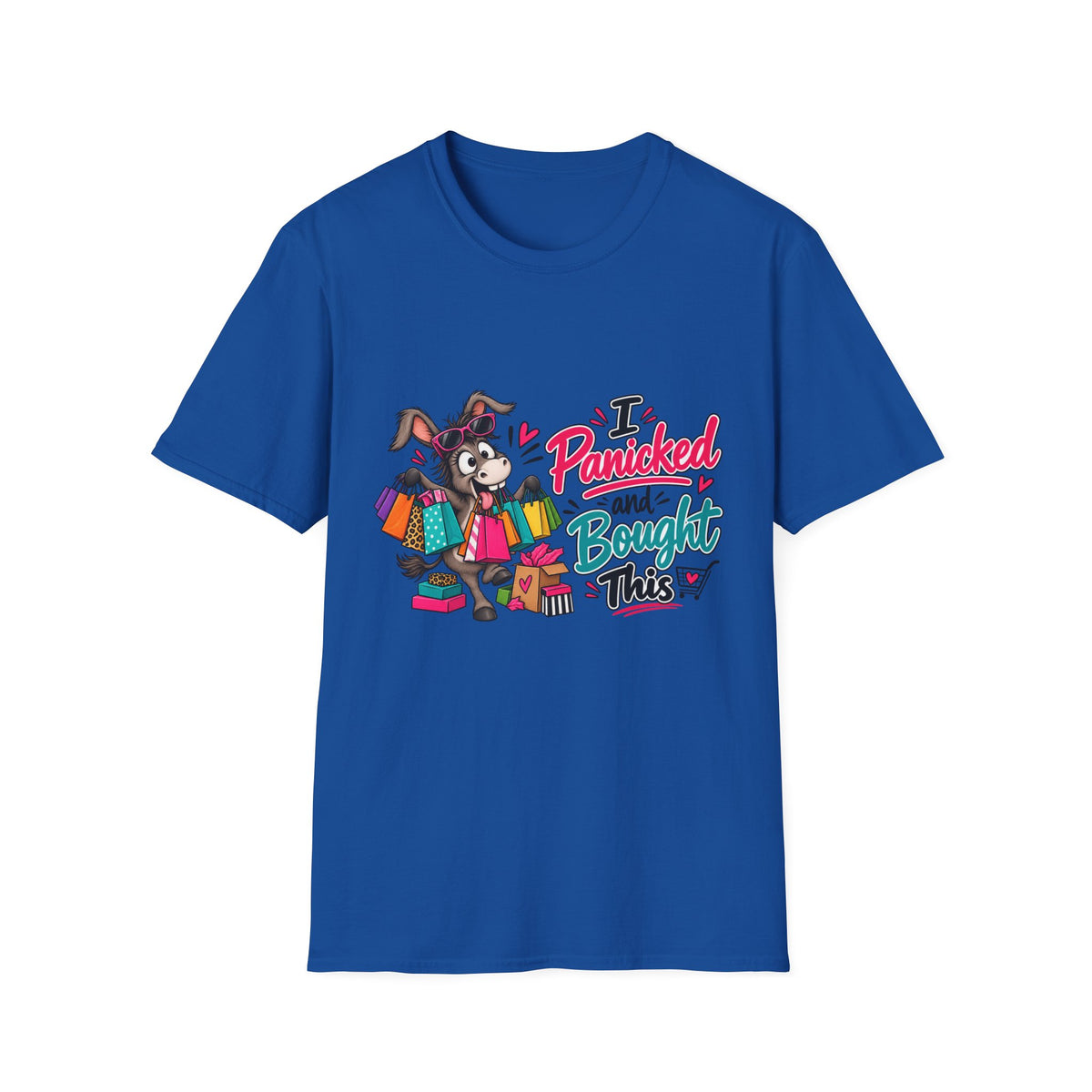 I Panicked and Bought This T-Shirt — Funny Shopping Spree Graphic Tee — S, Royal | The ClawMark Store