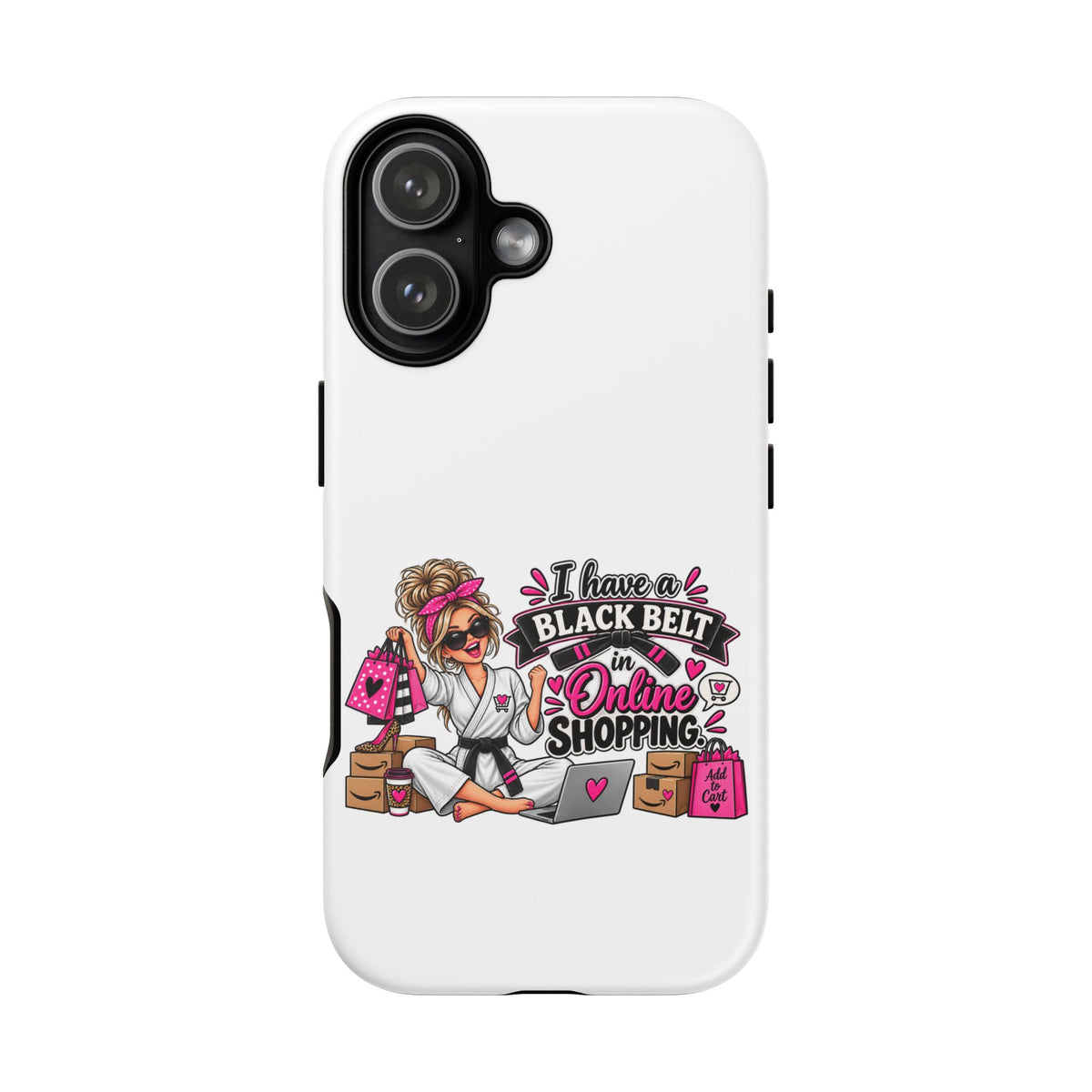 "I Have a Black Belt in Online Shopping" Phone Case — iPhone 17, Matte | The ClawMark Store
