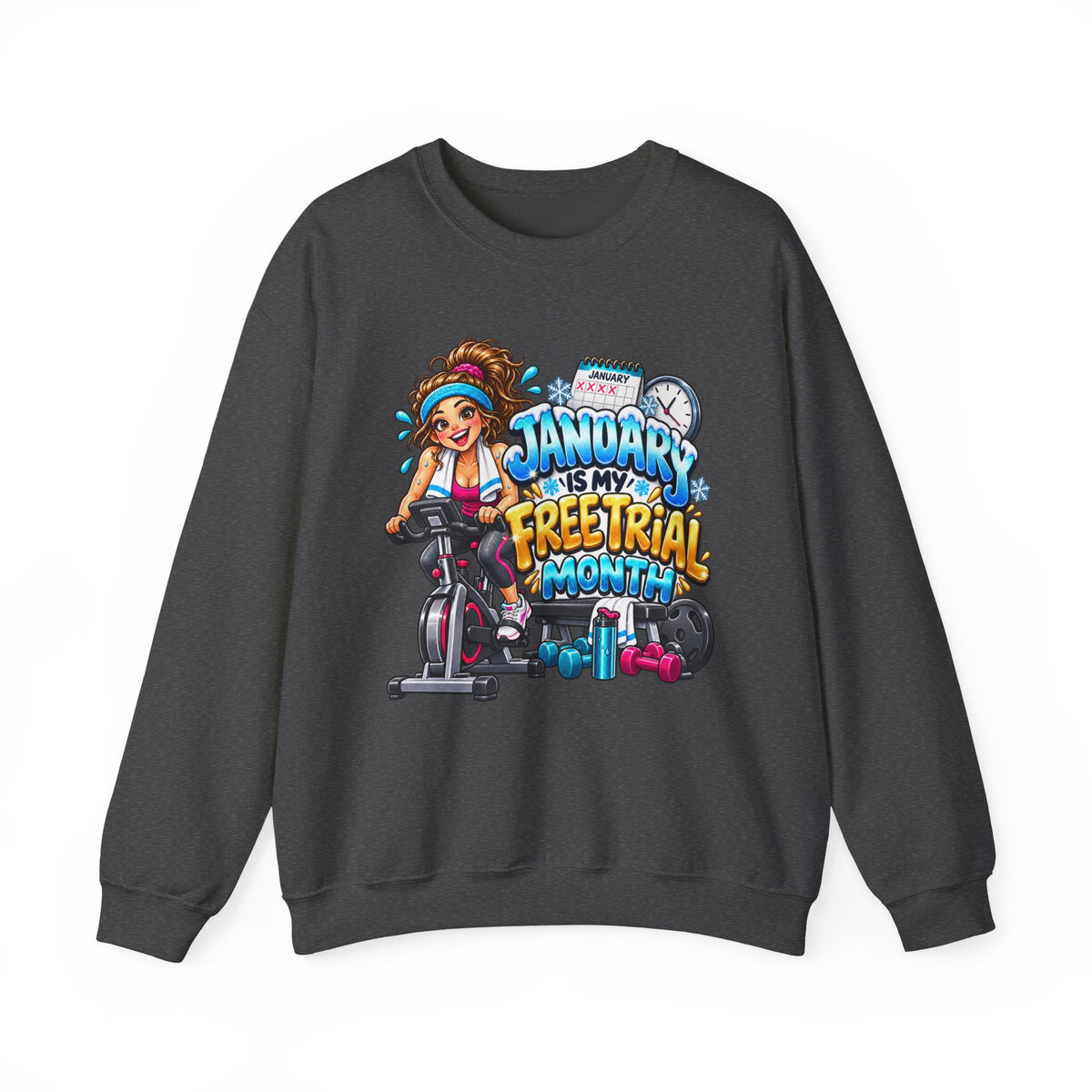 January Is My Free Trial Month Sweatshirt - Cute Spinning Bike Fitness Crewneck