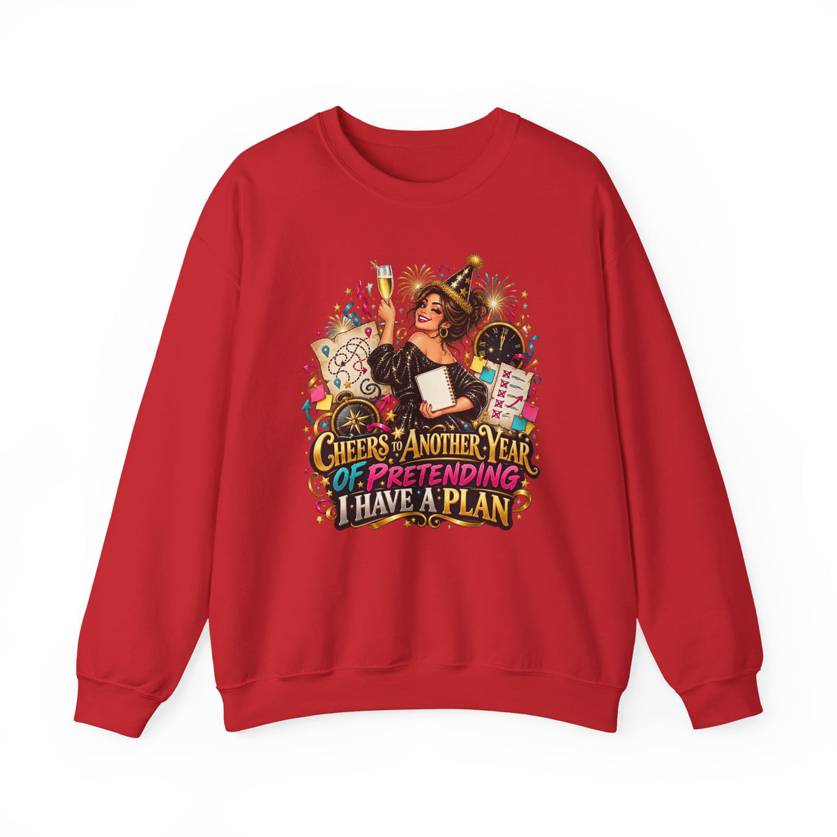 Crewneck Sweatshirt - "Cheers, Another Year of Pretending I Have a Plan" Vintage Party Graphic