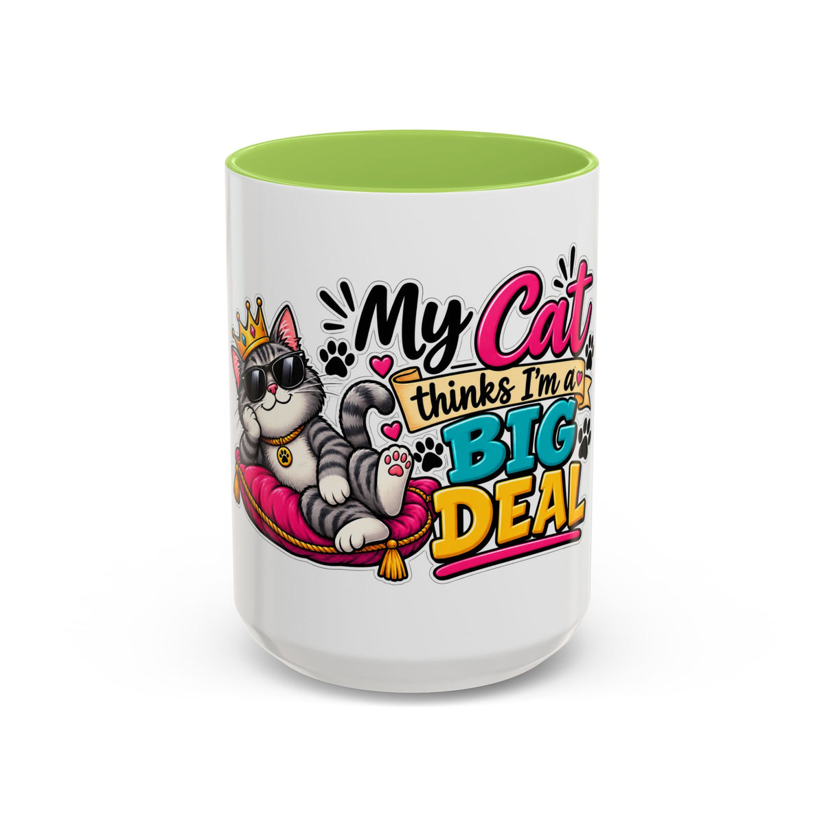 "My Cat Thinks I’m a Big Deal" Coffee Mug (11oz, 15oz) — Light Green, 15oz | The ClawMark Store