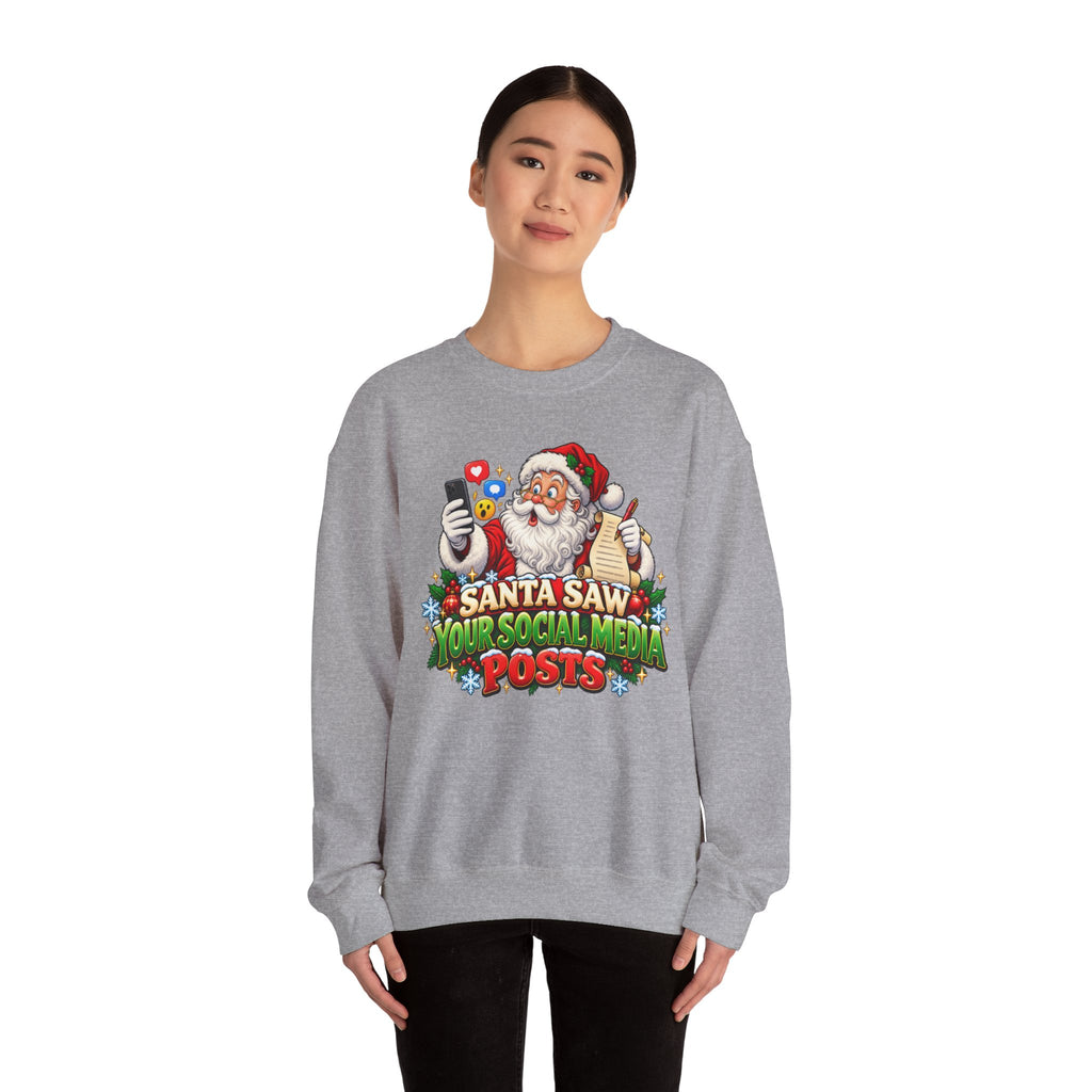 Santa Saw Your Social Media Posts Crewneck Sweatshirt