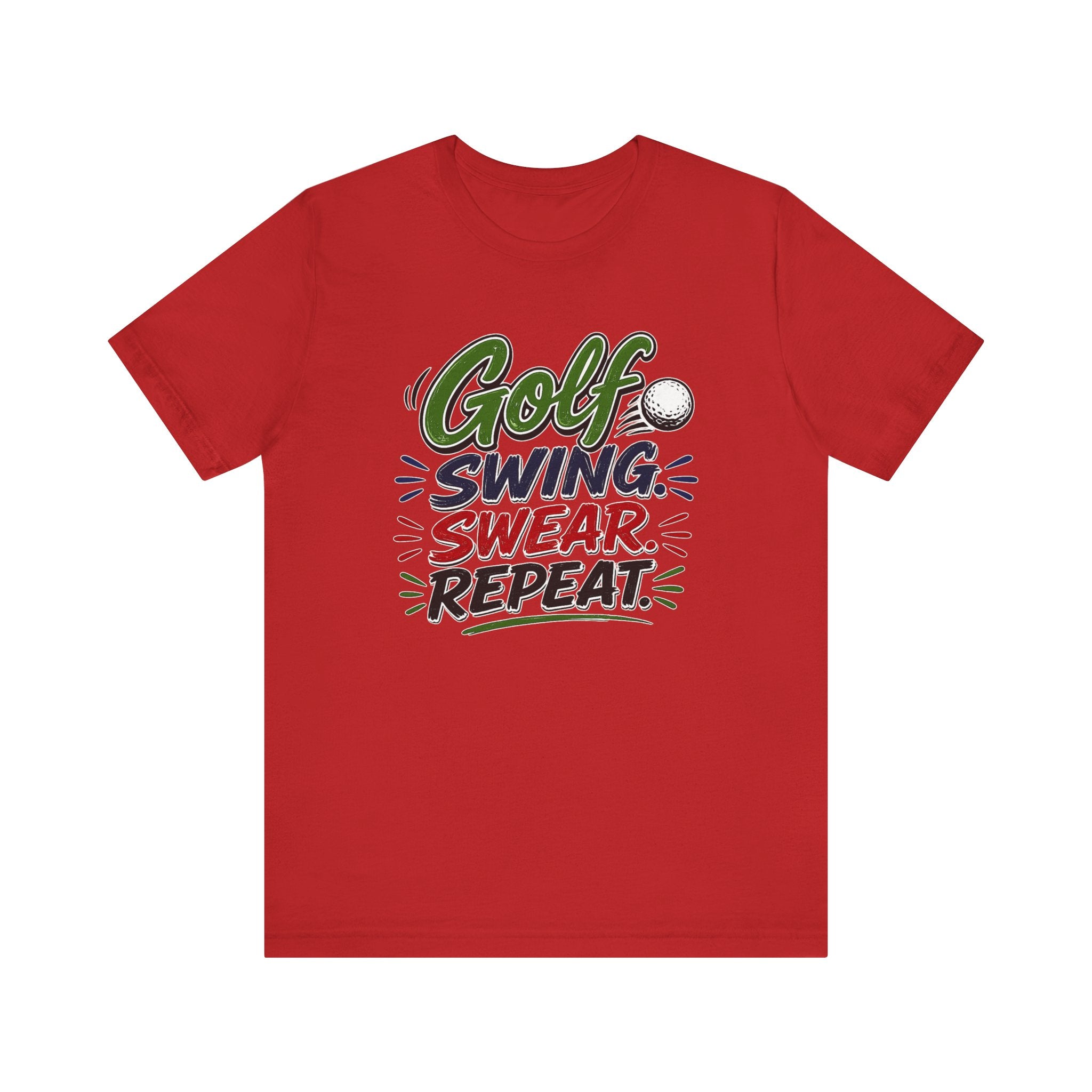 Golf - Swing, Swear, Repeat | T-Shirt | Golf Graphic Tee