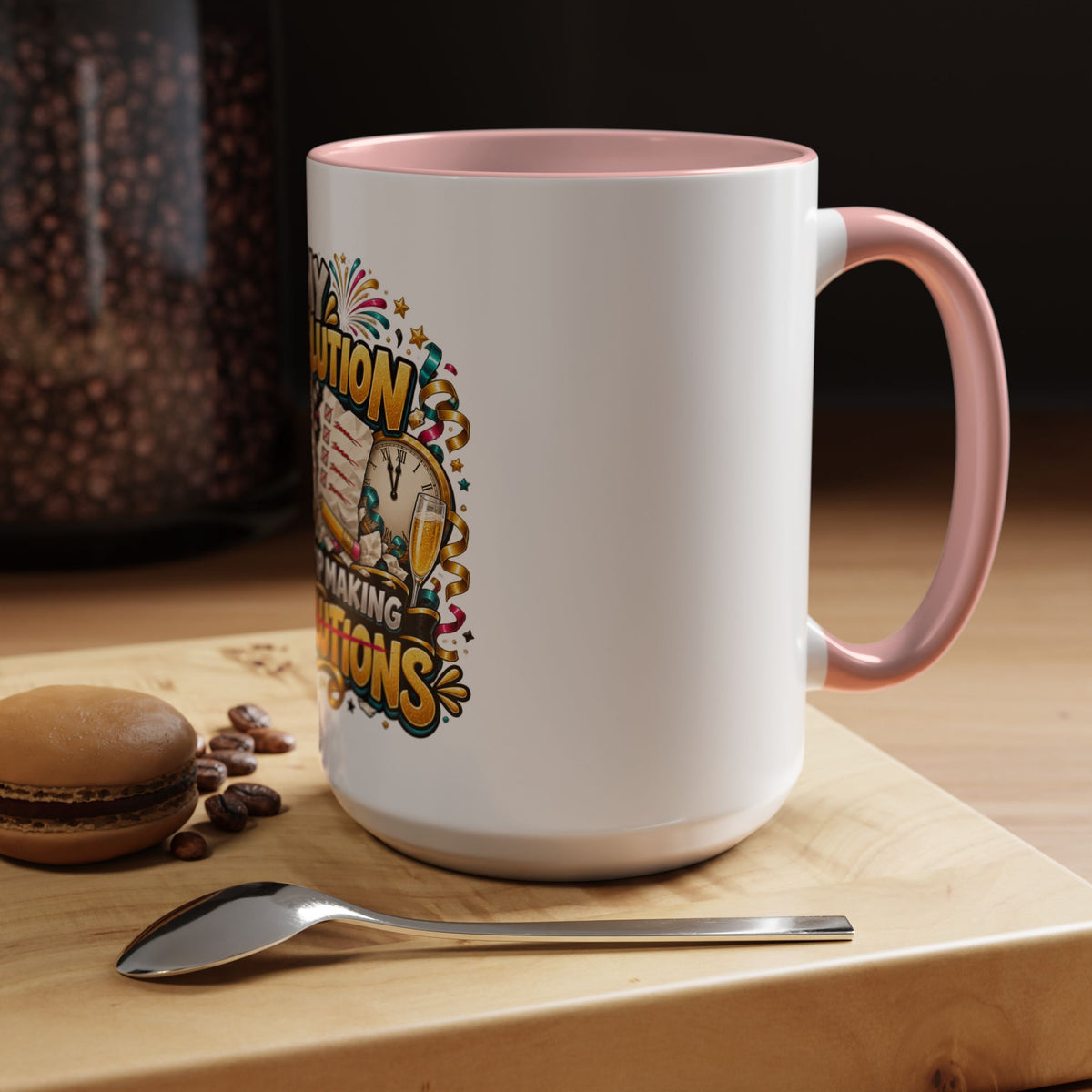 Funny New Year Coffee Mug — “My Resolution Is To Stop Making Resolutions” Accent Mug