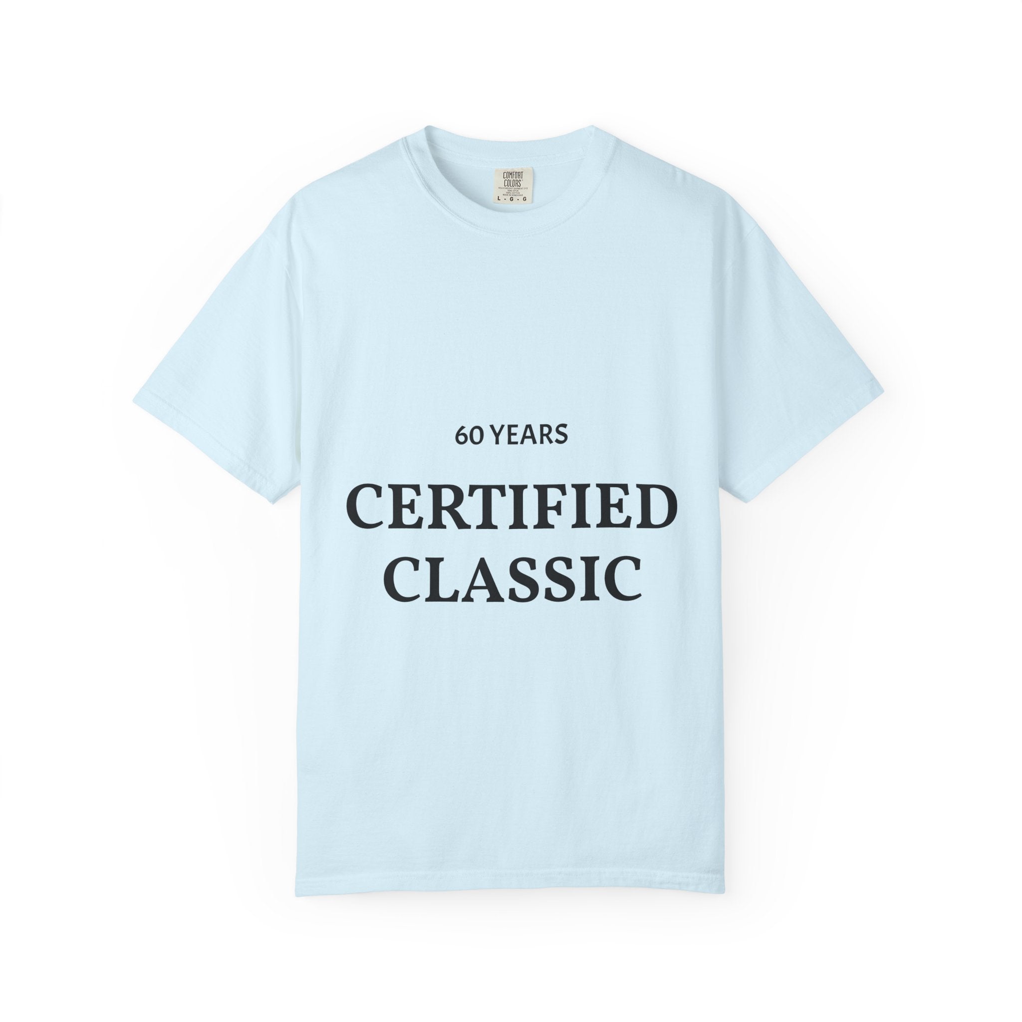 60 Years - Certified Classic | T-Shirt | Vintage Typography Tee