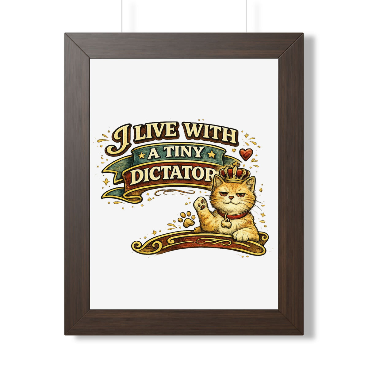 "I Live With a Tiny Dictator" Framed Poster — Walnut, 12″ x 16″ | The ClawMark Store