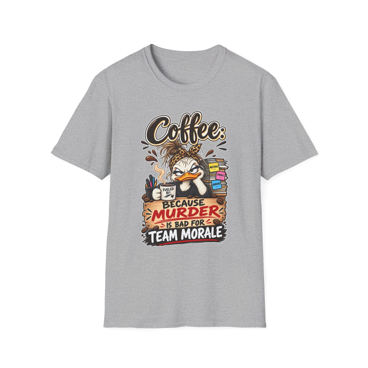 "Coffee: Because Murder Is Bad For Team Morale" T-Shirt — Sport Grey, S | The ClawMark Store