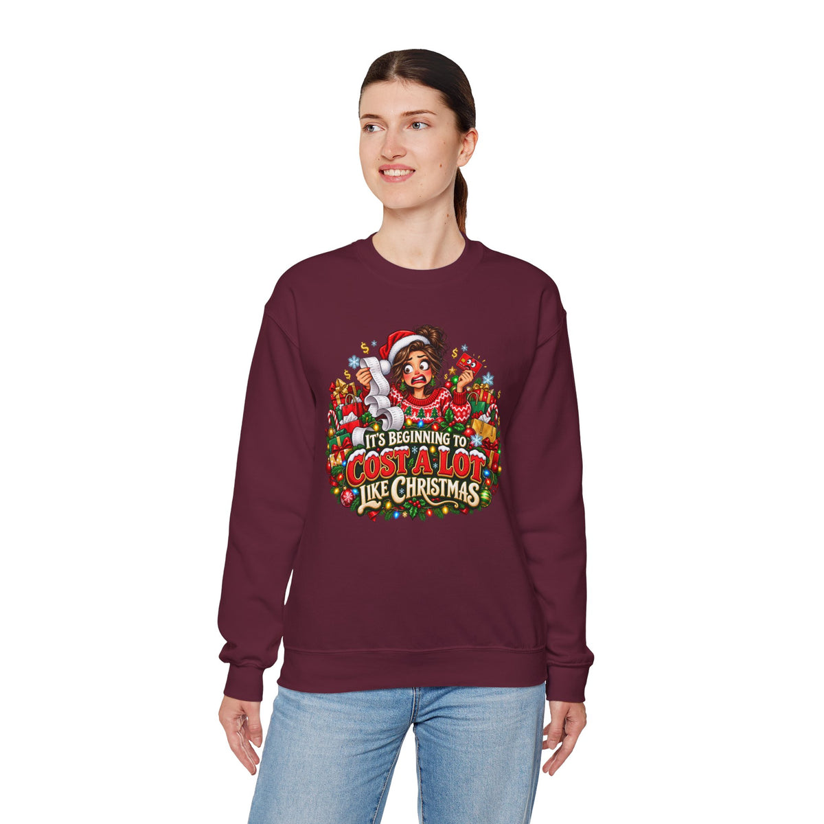 It’s Beginning to Cost a Lot Like Christmas Sweatshirt