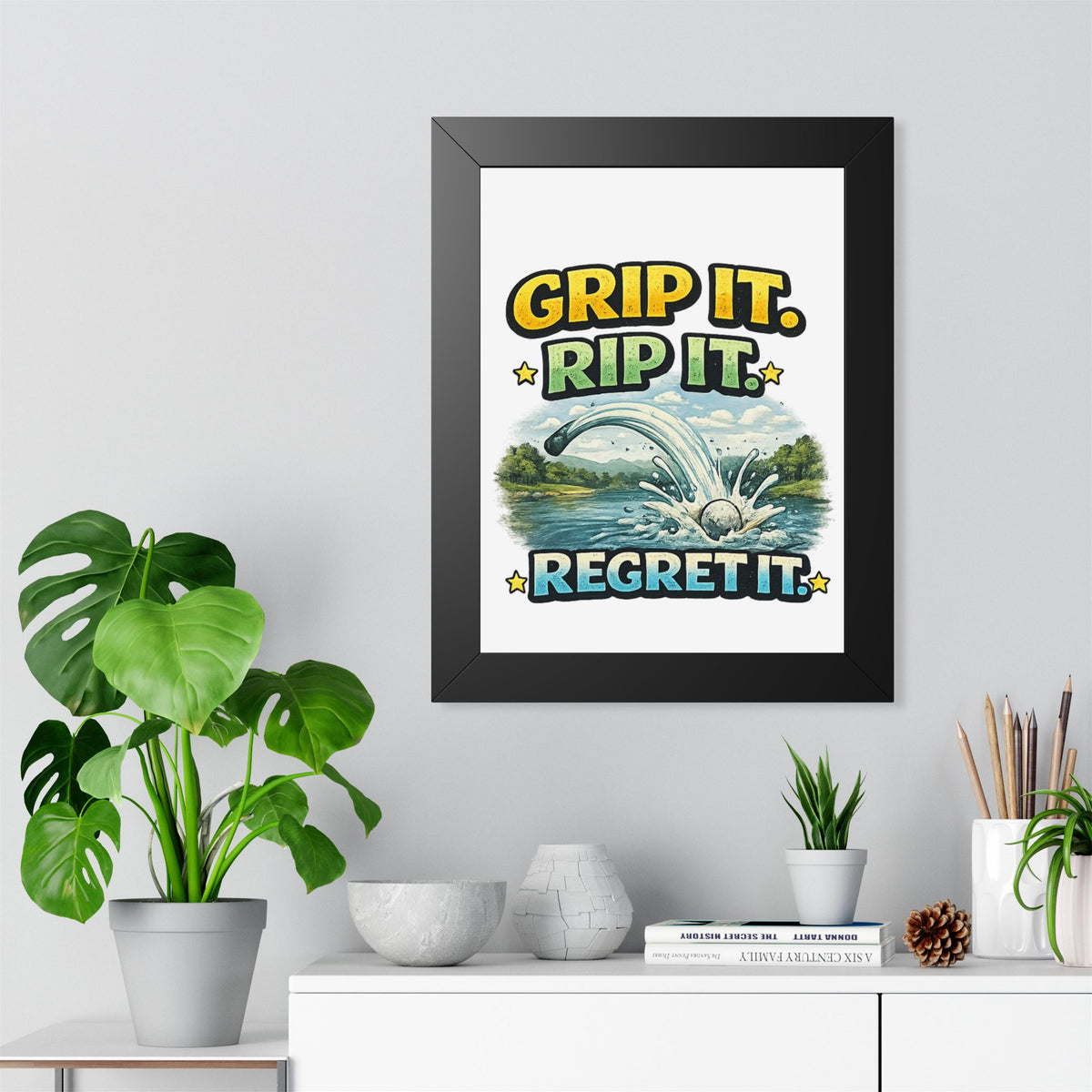 "Grip It. Rip It. Regret It." Framed Poster — Black, 12″ x 16″ | The ClawMark Store