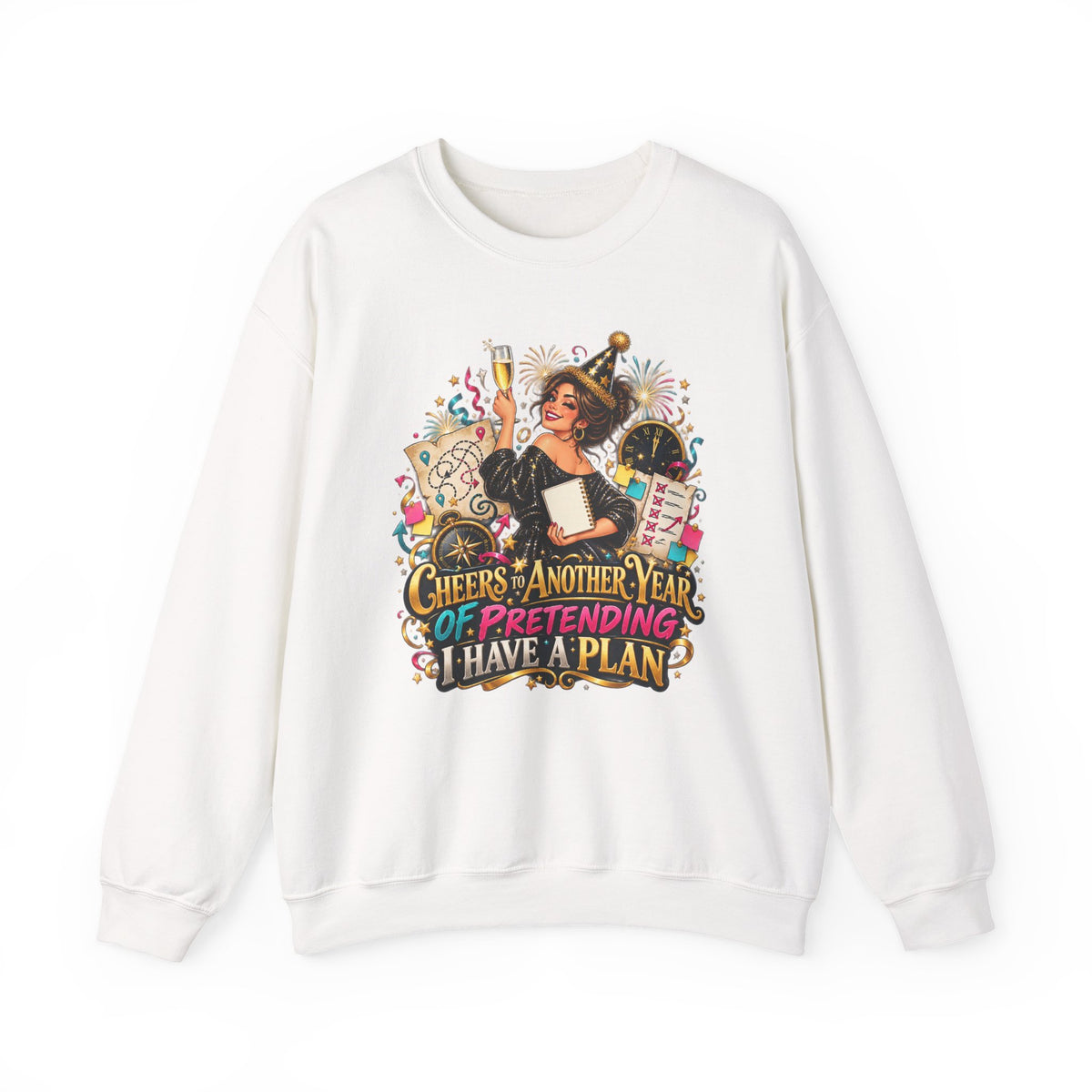 Crewneck Sweatshirt - "Cheers, Another Year of Pretending I Have a Plan" Vintage Party Graphic