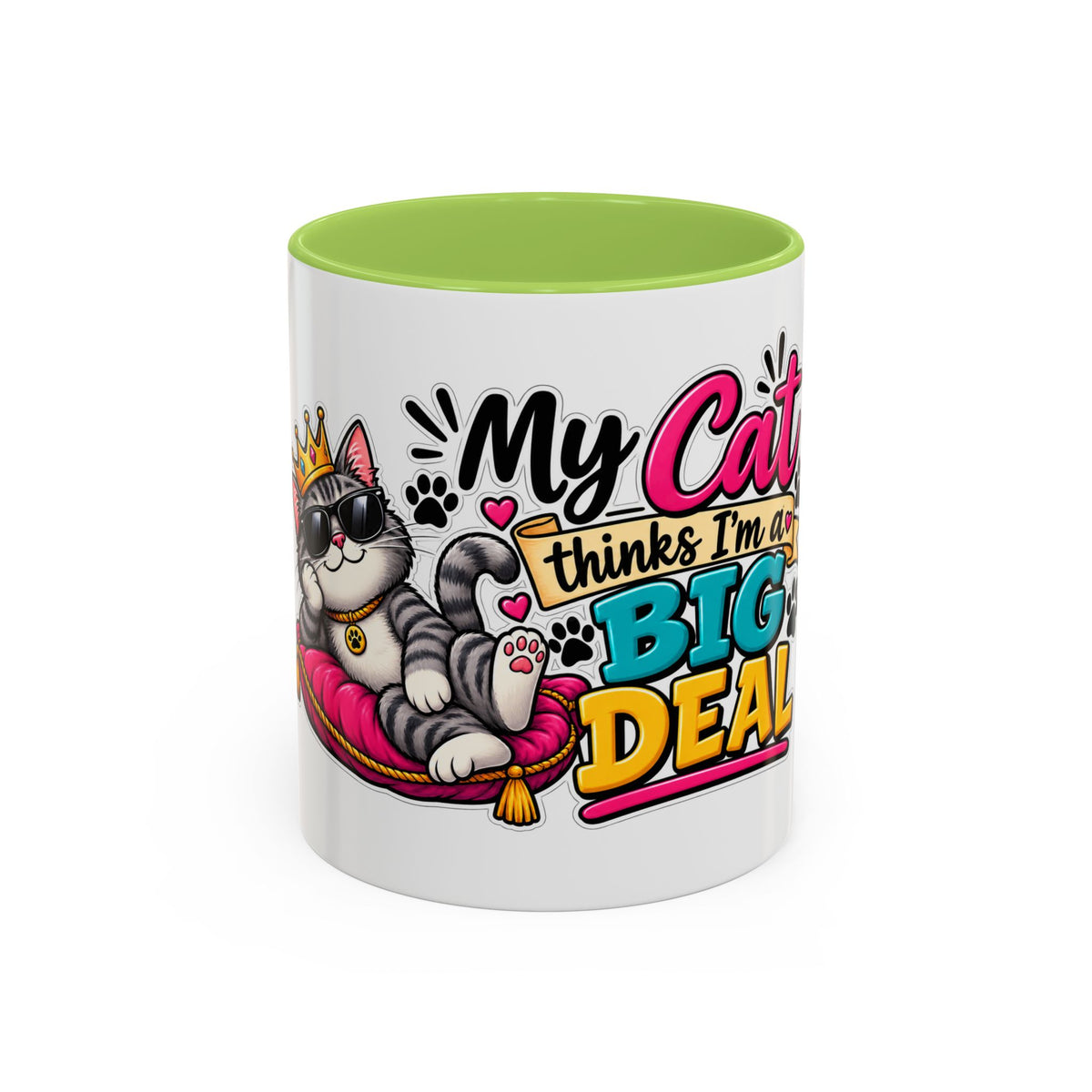 "My Cat Thinks I’m a Big Deal" Coffee Mug (11oz, 15oz) — Light Green, 11oz | The ClawMark Store