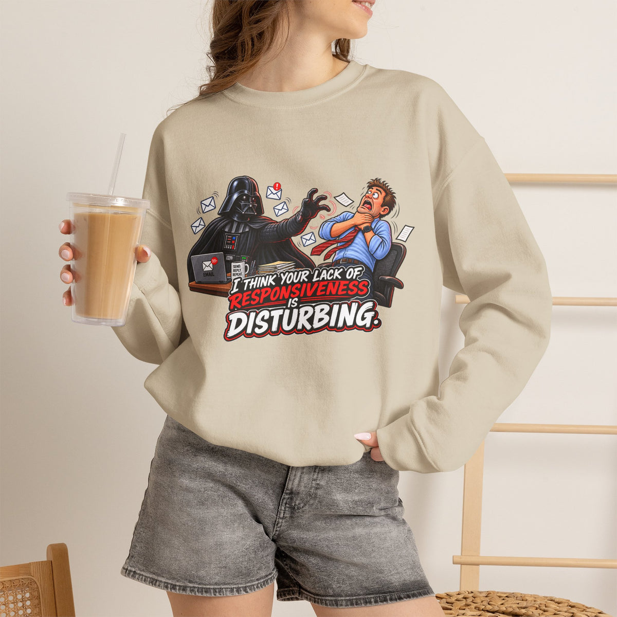 Disturbing Responsiveness Sweatshirt — Office Humor Graphic — product photo 1 | The ClawMark Store
