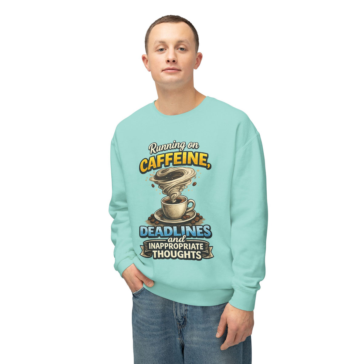 "Running on Caffeine, Deadlines and Inappropriate Thoughts" Sweatshirt — product photo 3 | The ClawMark Store