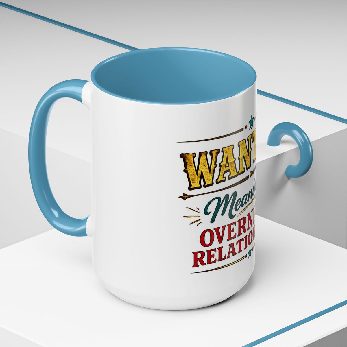Wanted: Meaningful Overnight Relationship — Coffee Mug — product photo 3 | The ClawMark Store