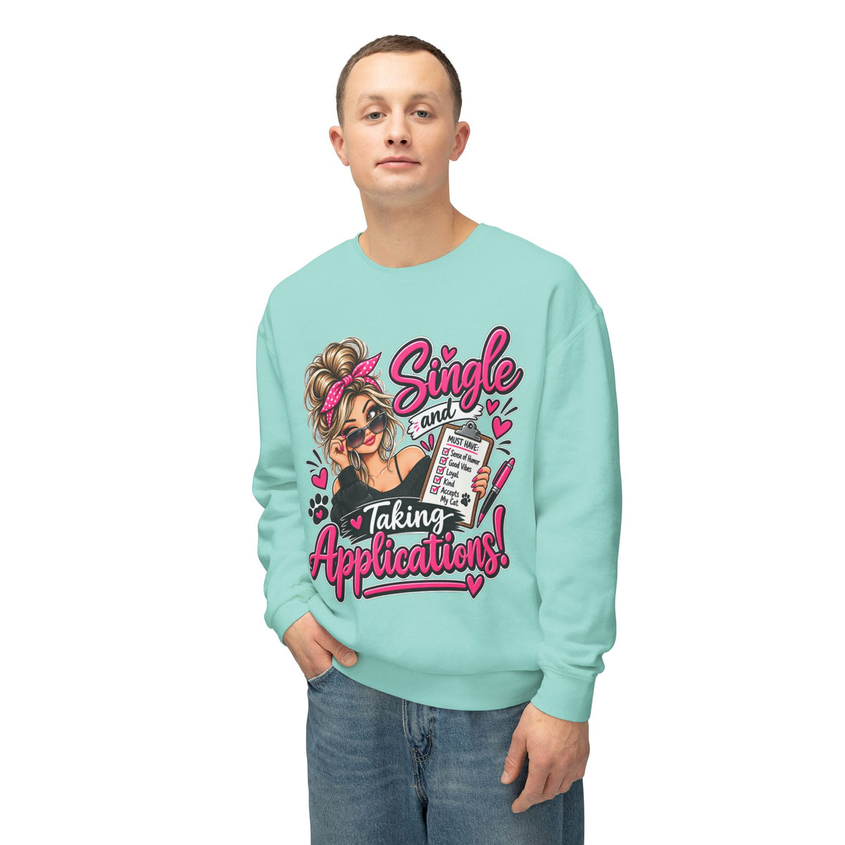 "Single and Taking Applications" Sweatshirt — product photo 3 | The ClawMark Store