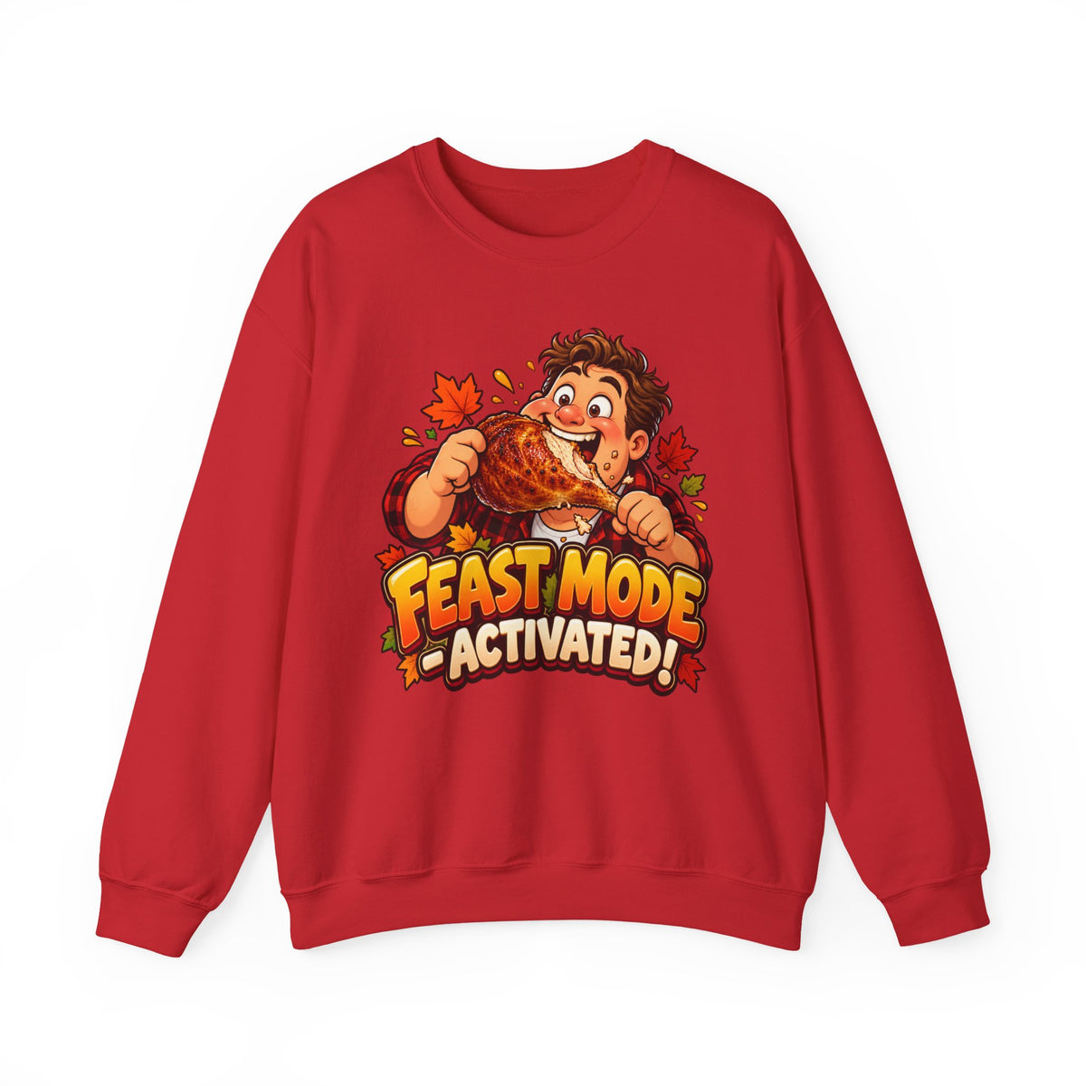 Feast Mode Activated Sweatshirt